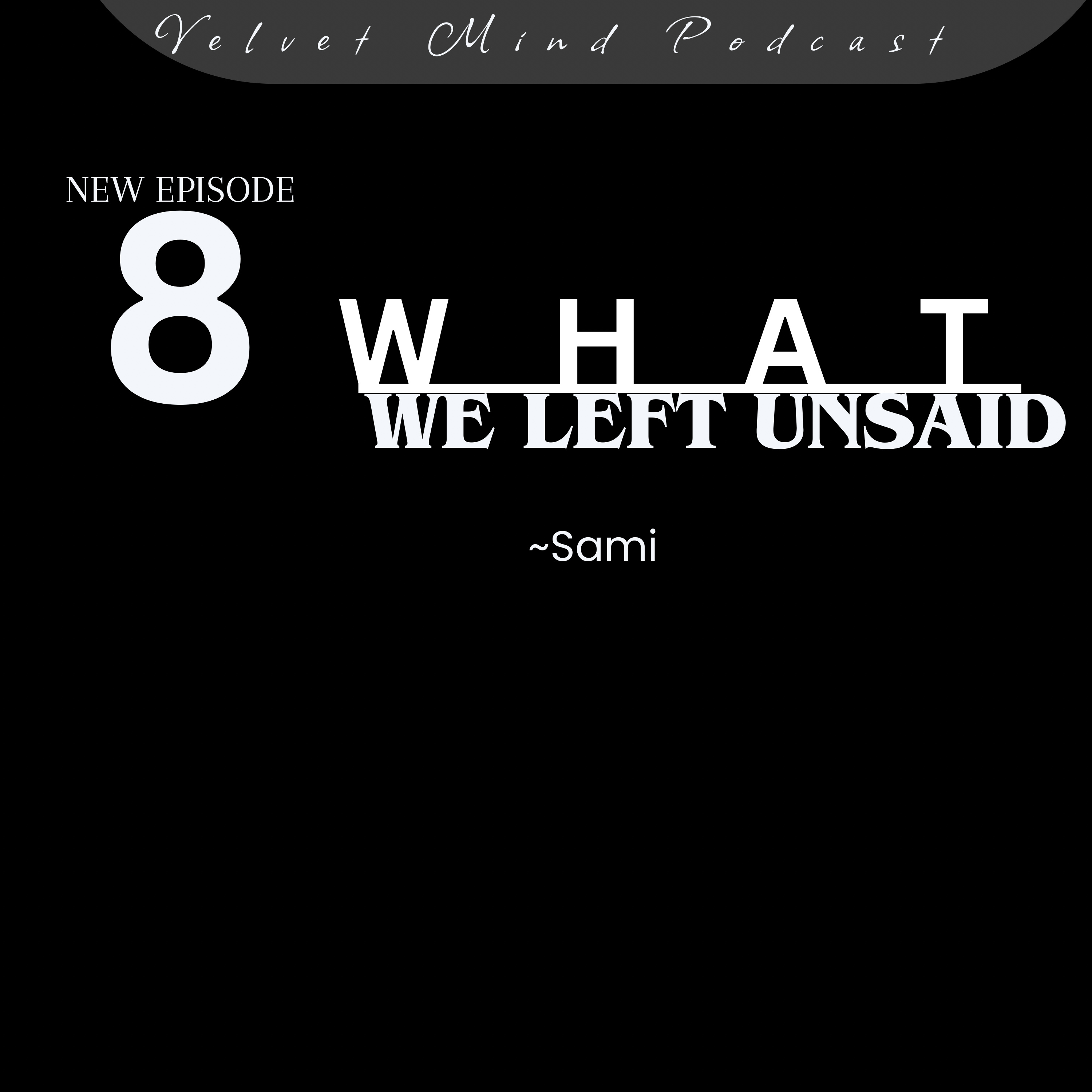 What We Left Unsaid episode artwork