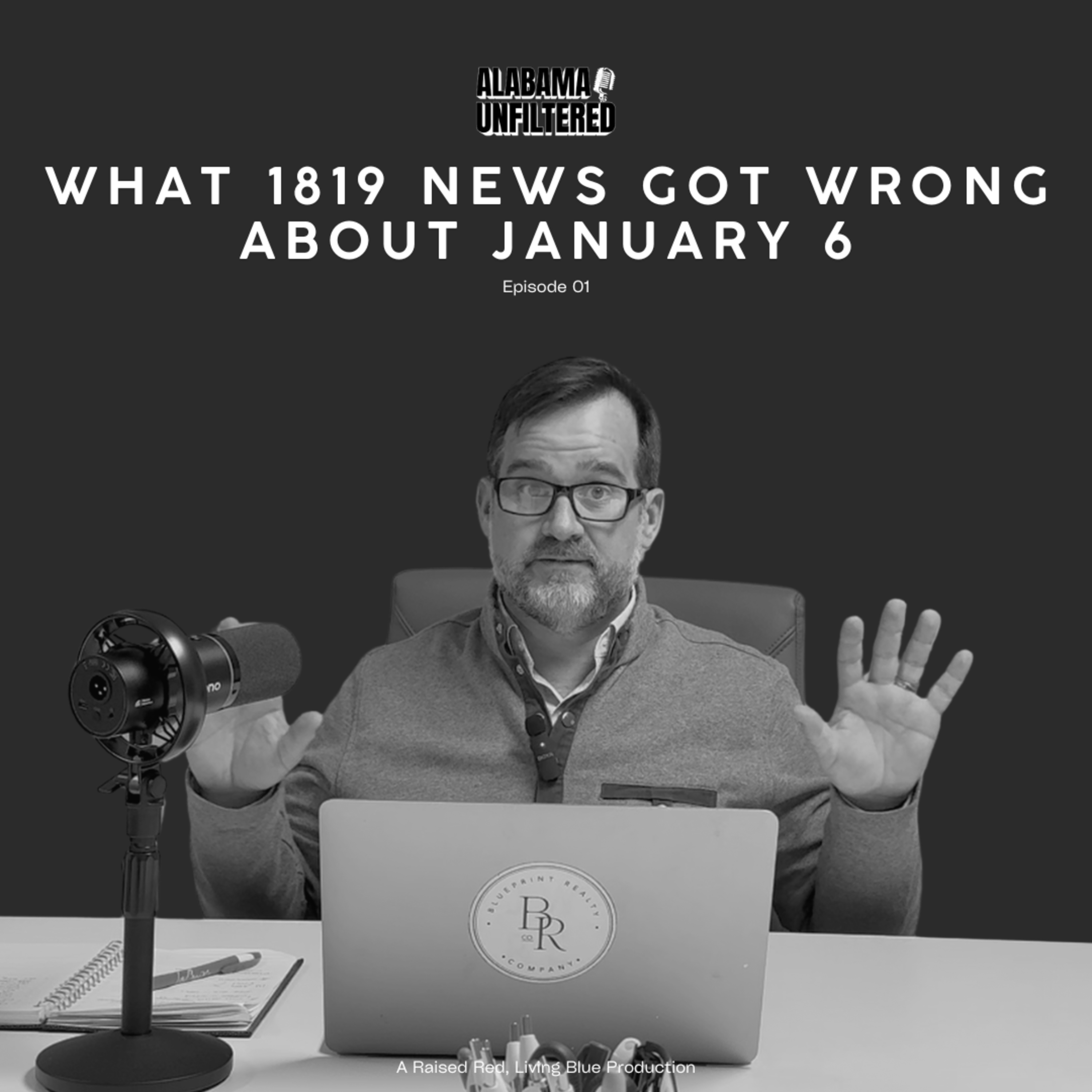 What 1819 News Got Wrong About January 6 | Alabama Unfiltered episode artwork