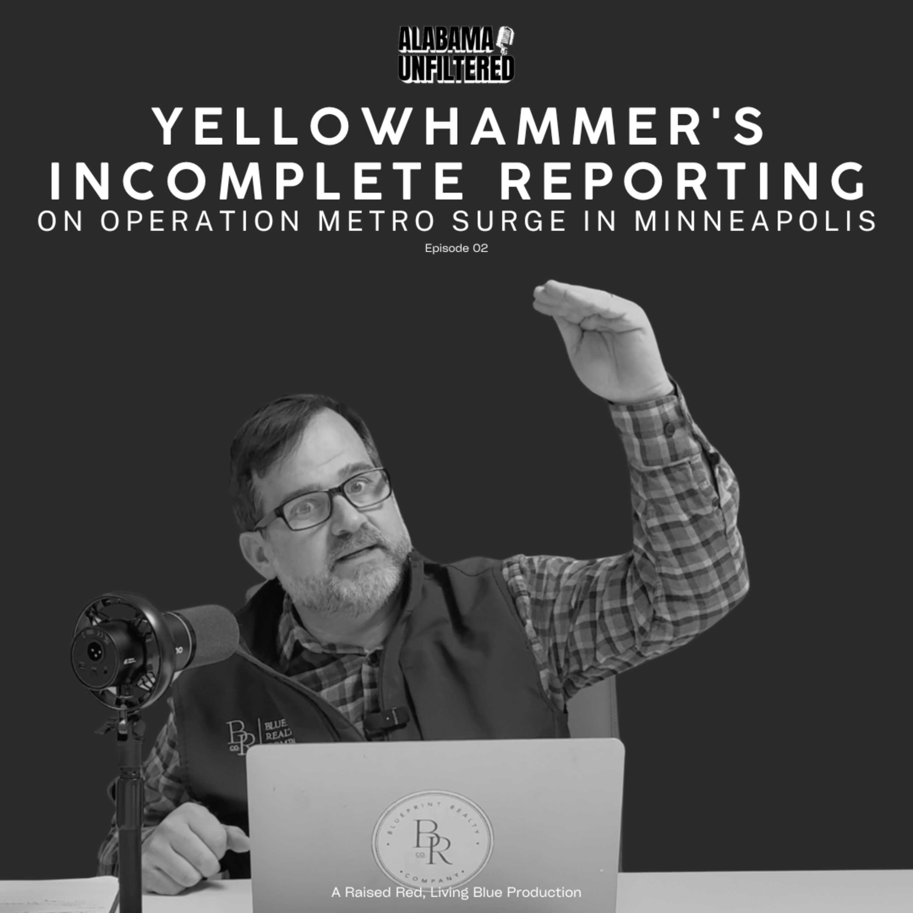 Yellowhammer's Incomplete Reporting on Operation Metro Surge in Minneapolis | Alabama Unfiltered episode artwork