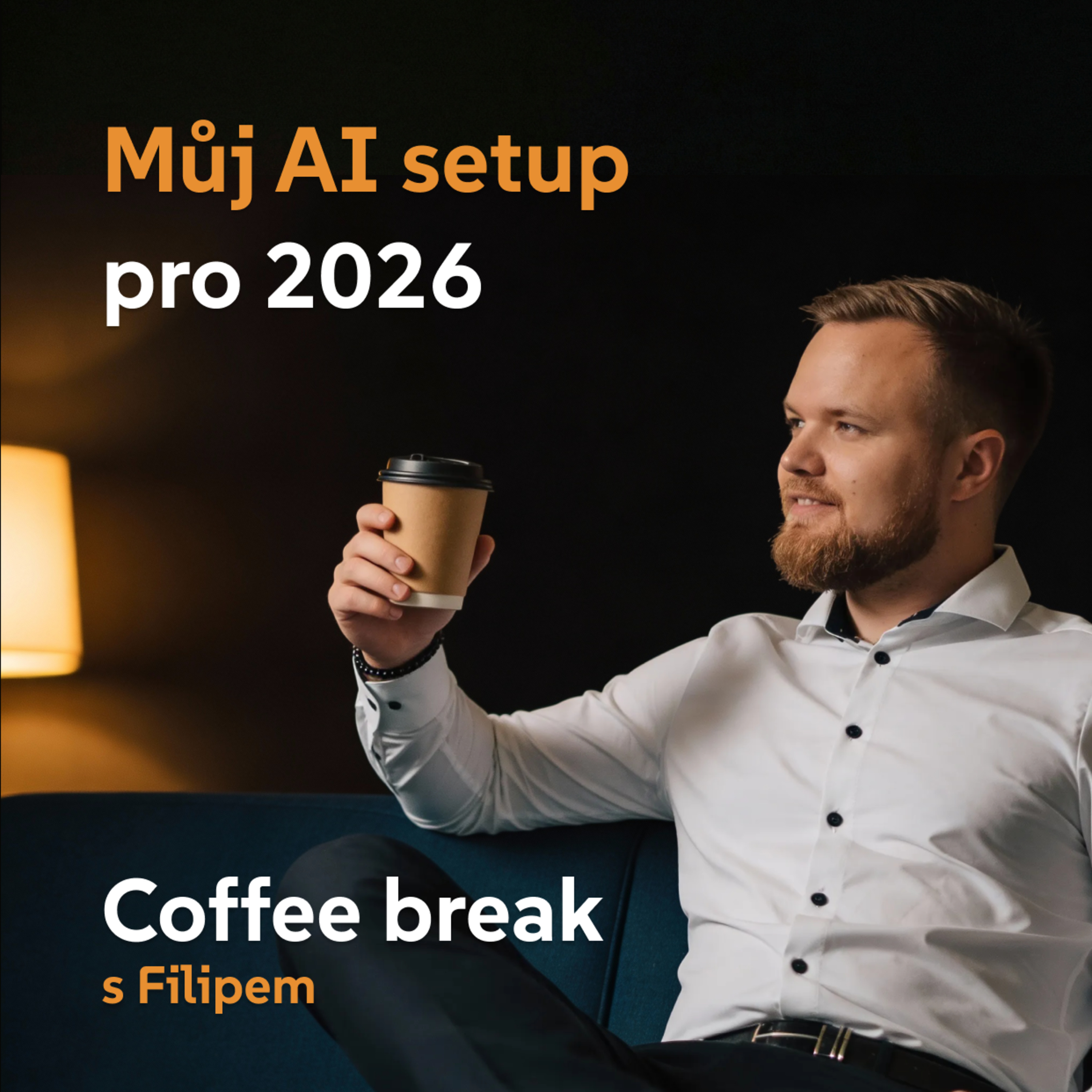 Můj AI setup pro 2026: Jak používám AI v práci i v životě [Coffee break s Filipem]