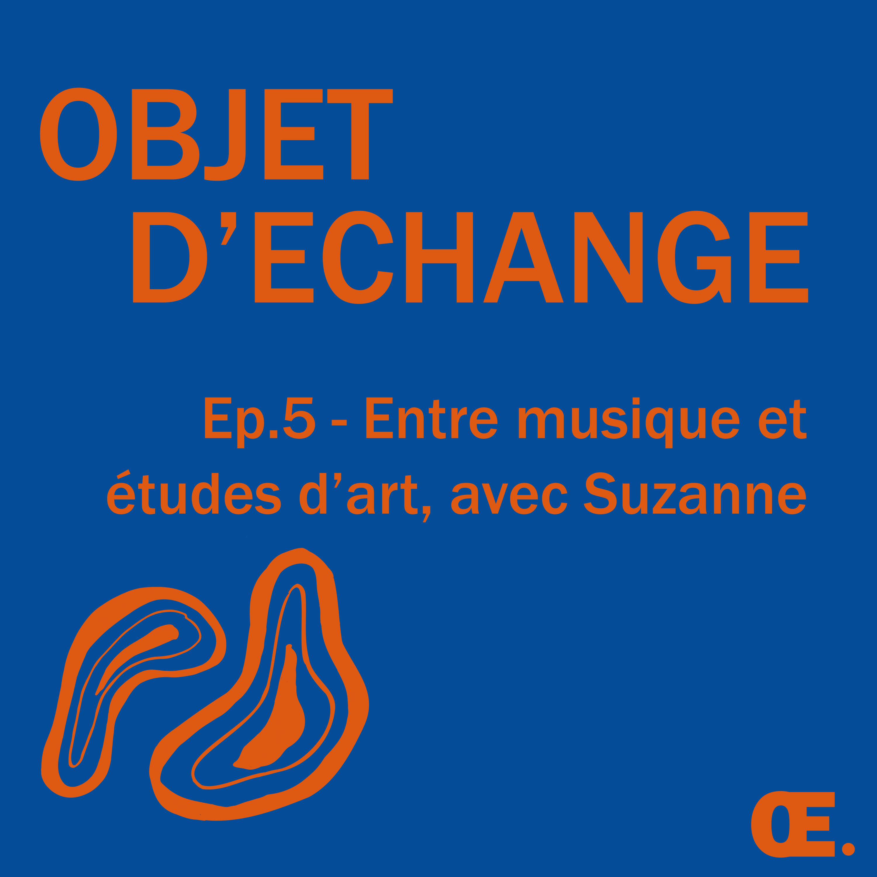 Ep.5 - Entre musique et études d'art, avec Suzanne episode artwork