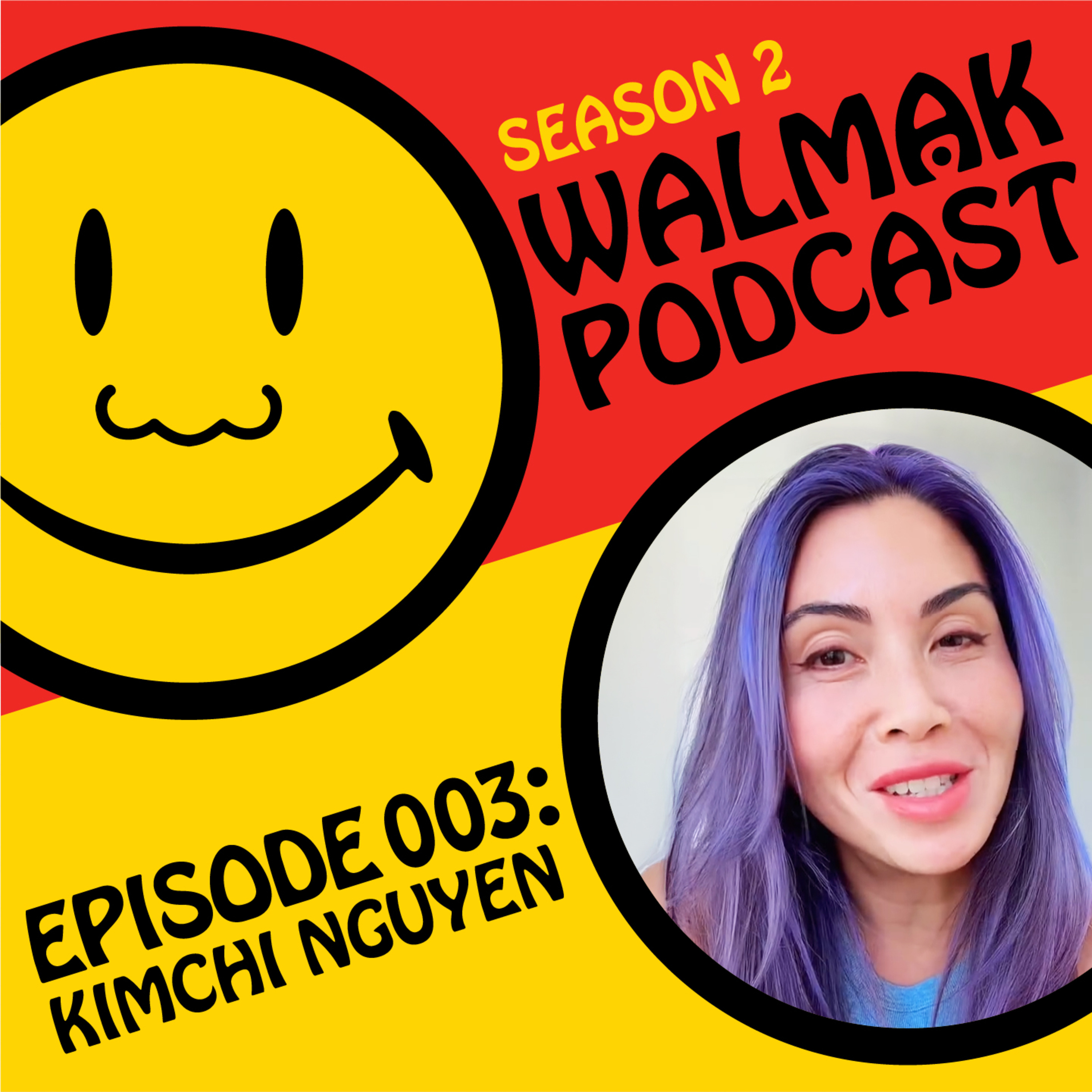 S2, EP 3: Kimchi Nguyen - The San Diego Creative on Taking a Chance on her Passion, Hamburgers, and the Nerdyverse