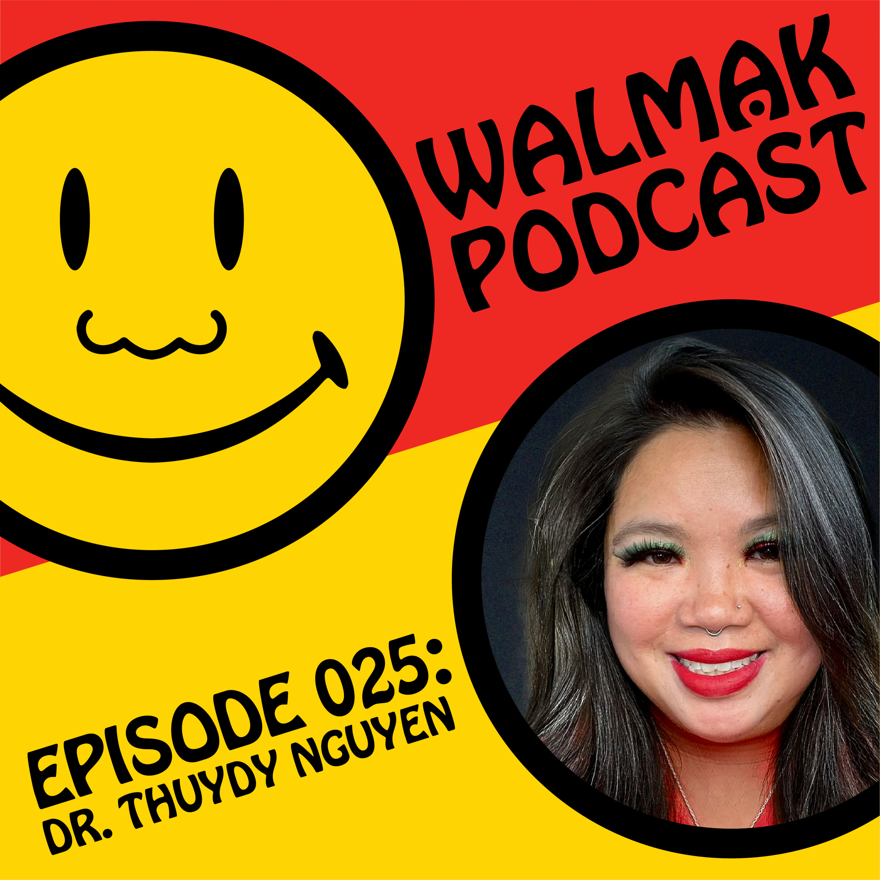 EP 25: Dr. Thuydy Nguyen - The Marriage, Family & Sex Therapist on Family Trauma, Sexual Kinks, Communication & Haters