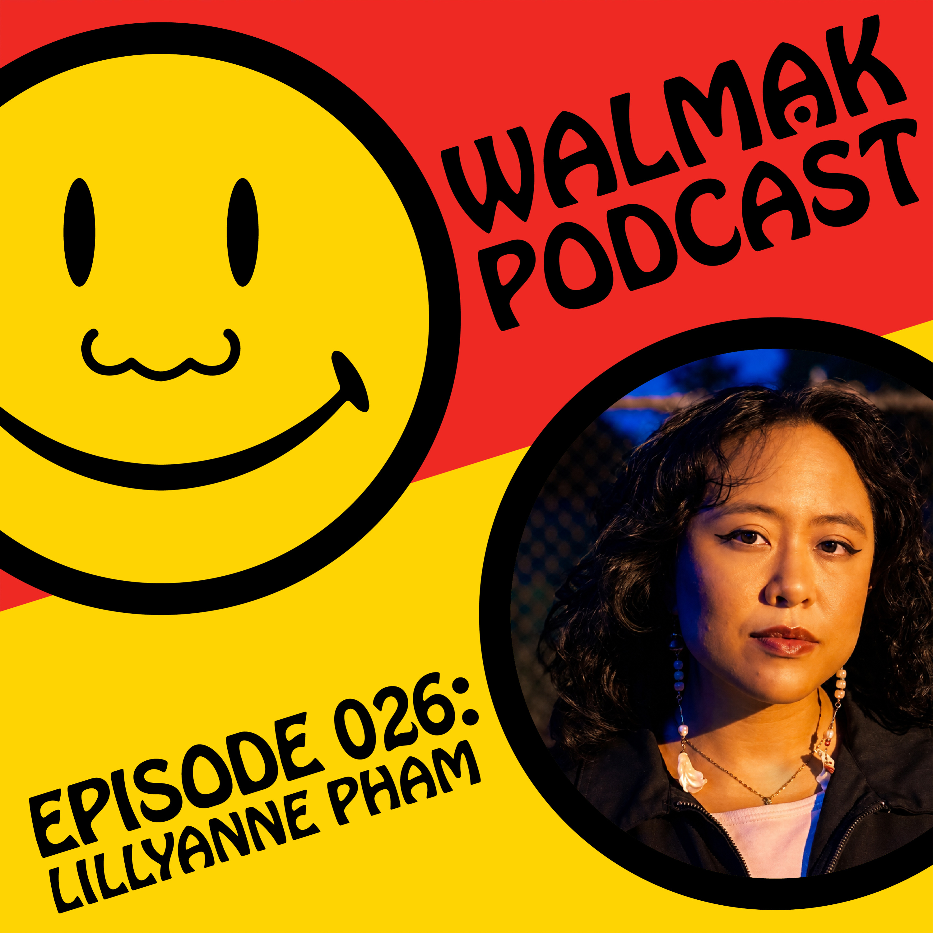 EP 26: Lillyanne Pham - The Portland, Oregon Artist on her mom, Conspiracy Theories, Her Art & I.B.S-D