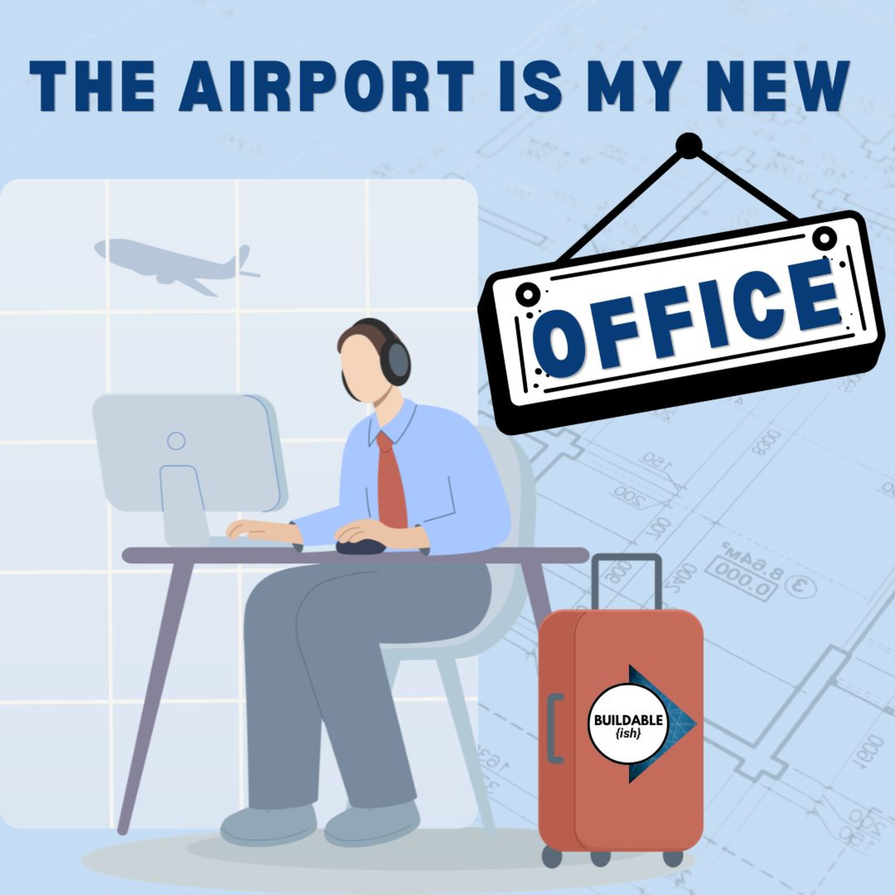 The Airport is my New Office episode artwork