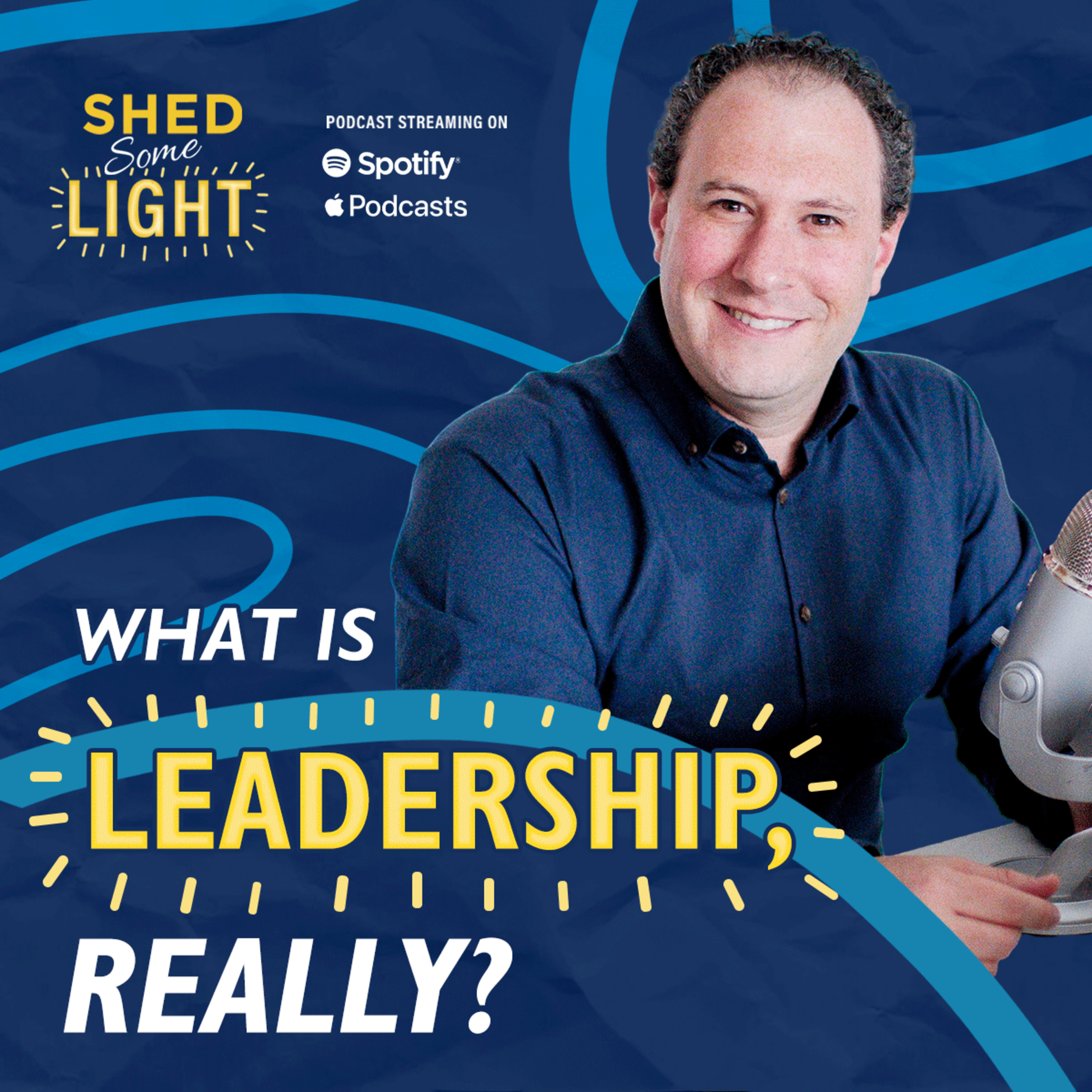 What Is Leadership, Really? episode artwork