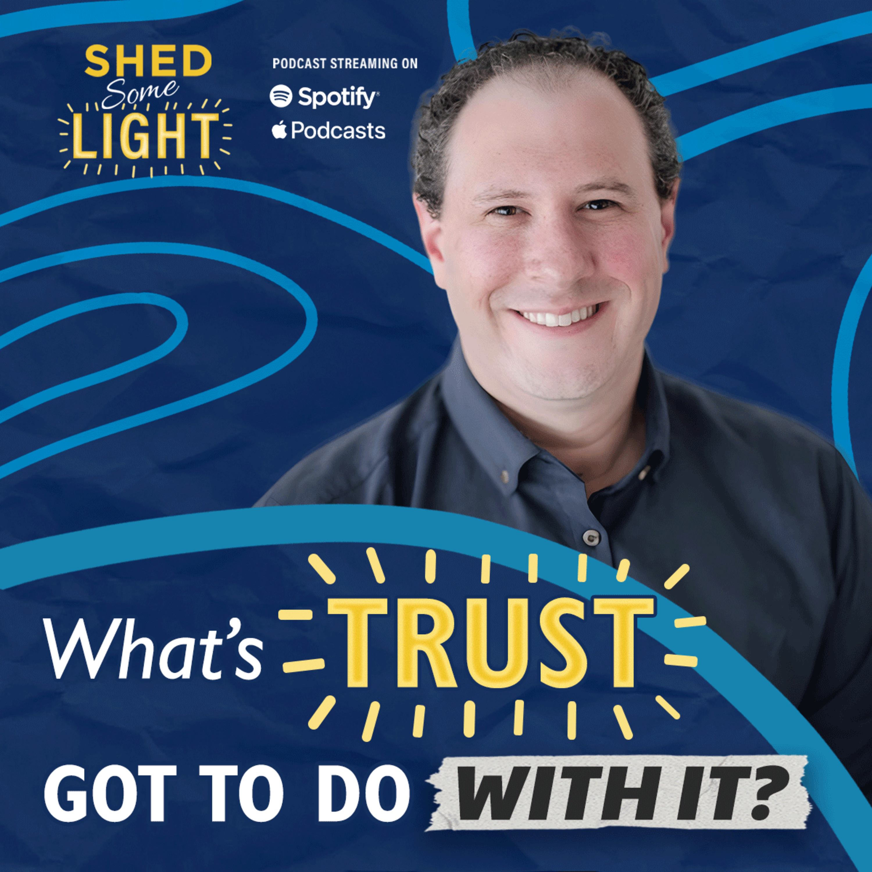 What’s Trust Got to Do With It? episode artwork