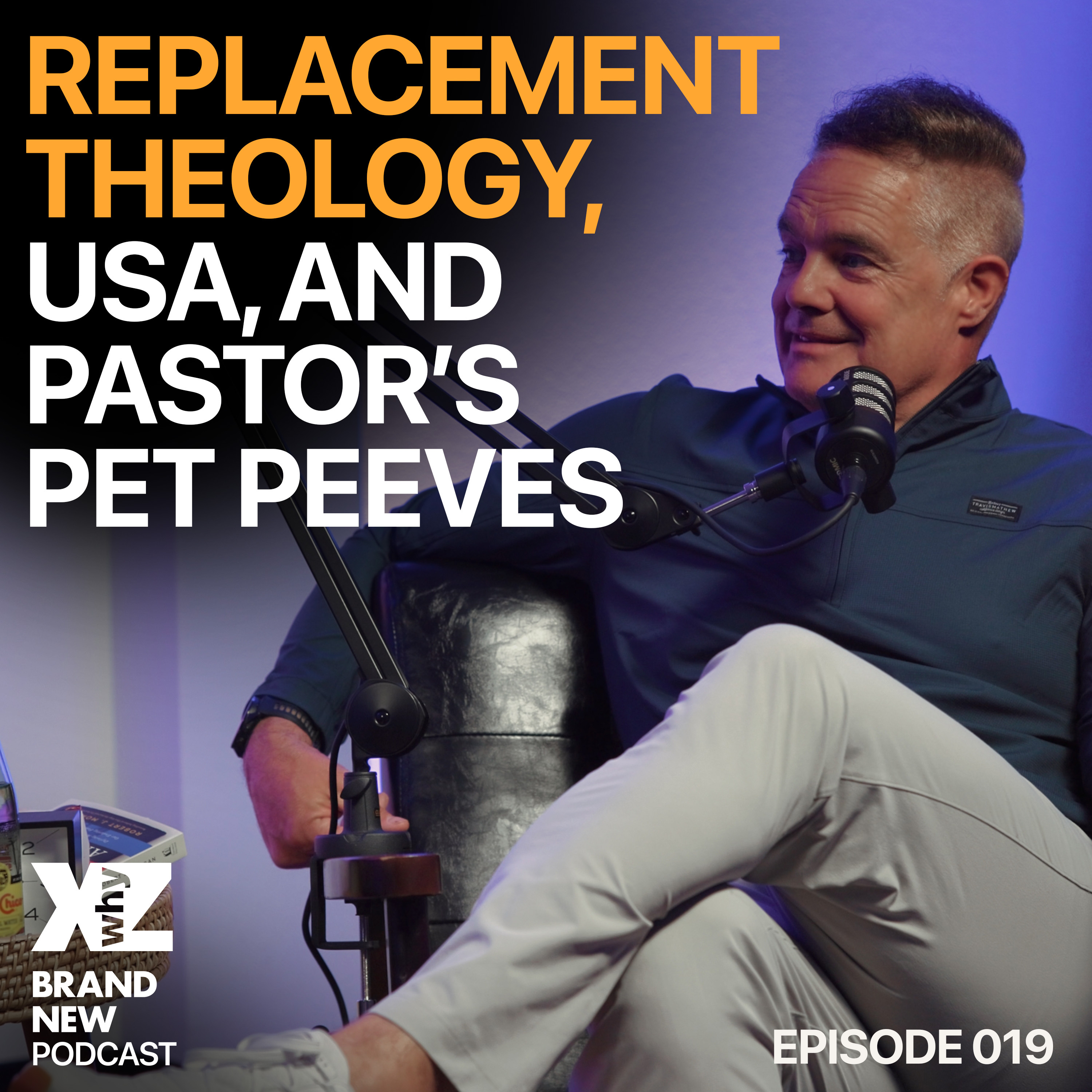 REPLACEMENT THEOLOGY ,USA, AND PASTOR’S PET PEEVES episode artwork