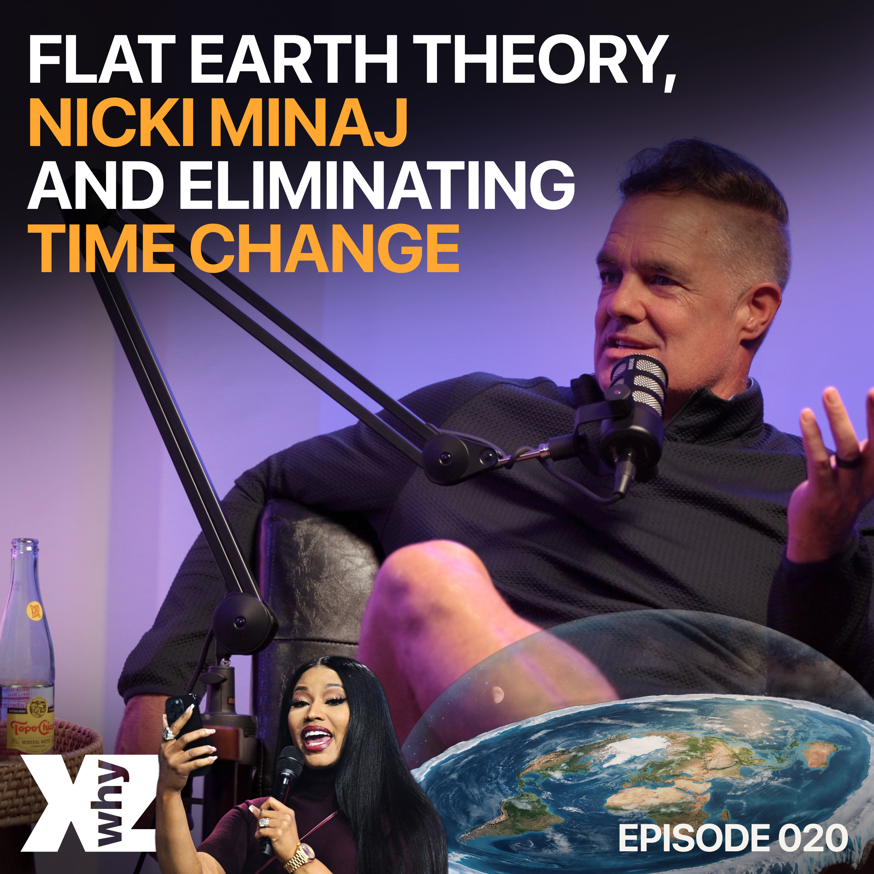 Flat Earth Theory, Nicki Minaj and Eliminating Time Change | X Why Z Podcast episode artwork