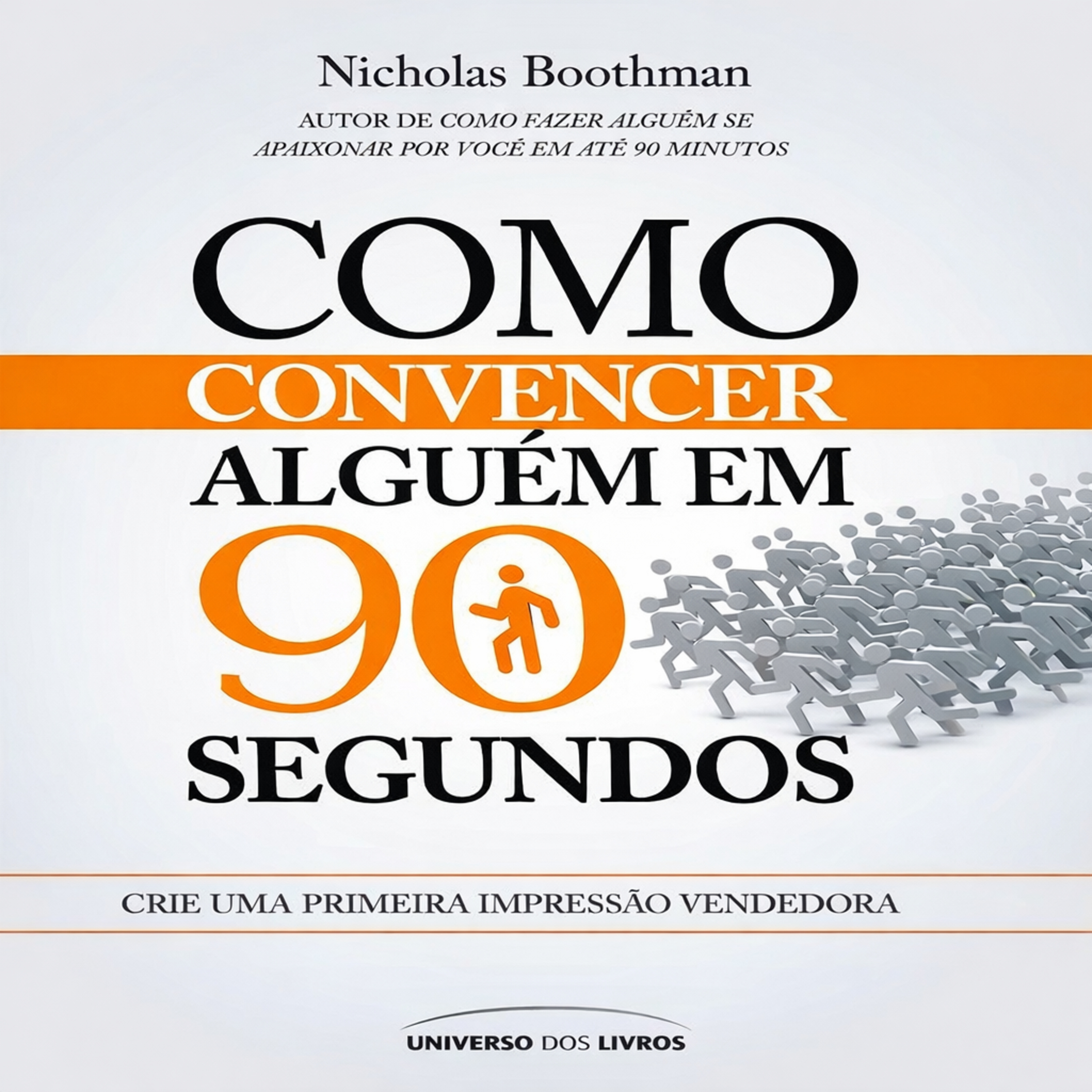 Como Convencer Alguém em 90 Segundos episode artwork