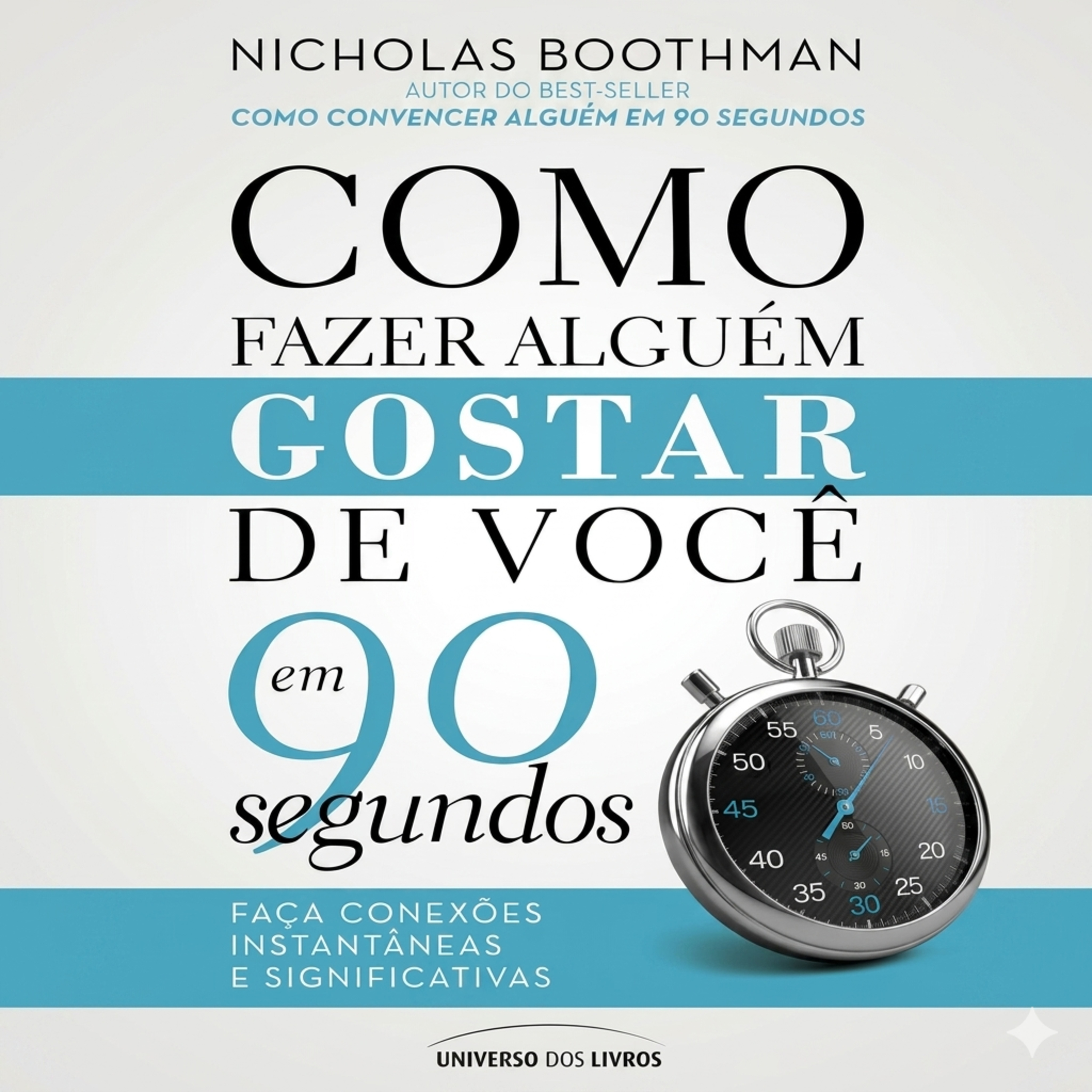 Como Fazer Alguém Gostar de Você em 90 Segundos episode artwork