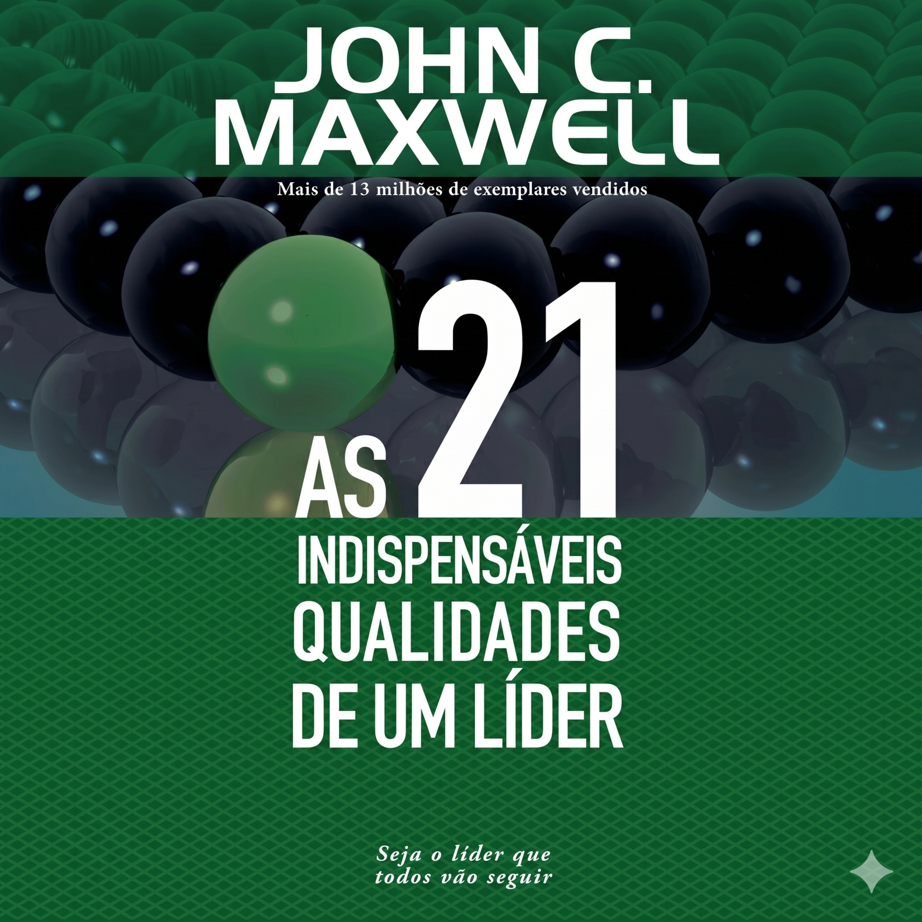 As 21 Indispensáveis Qualidades de Um Líder episode artwork