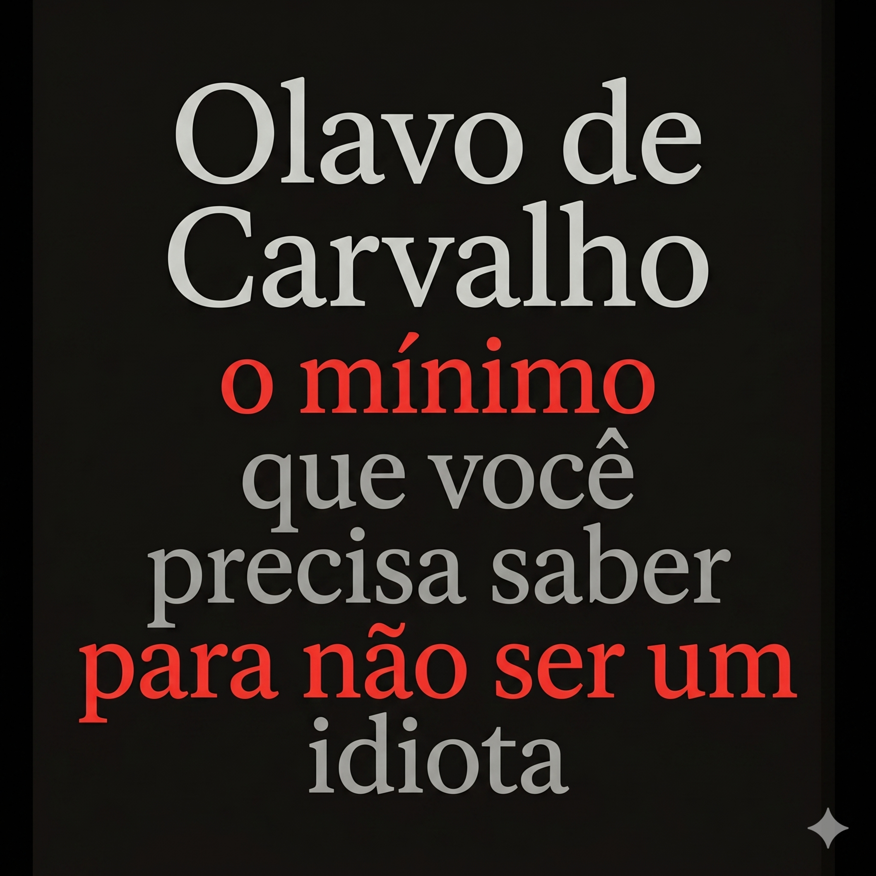 O Mínimo que Você Precisa Saber para Não Ser um Idiota episode artwork