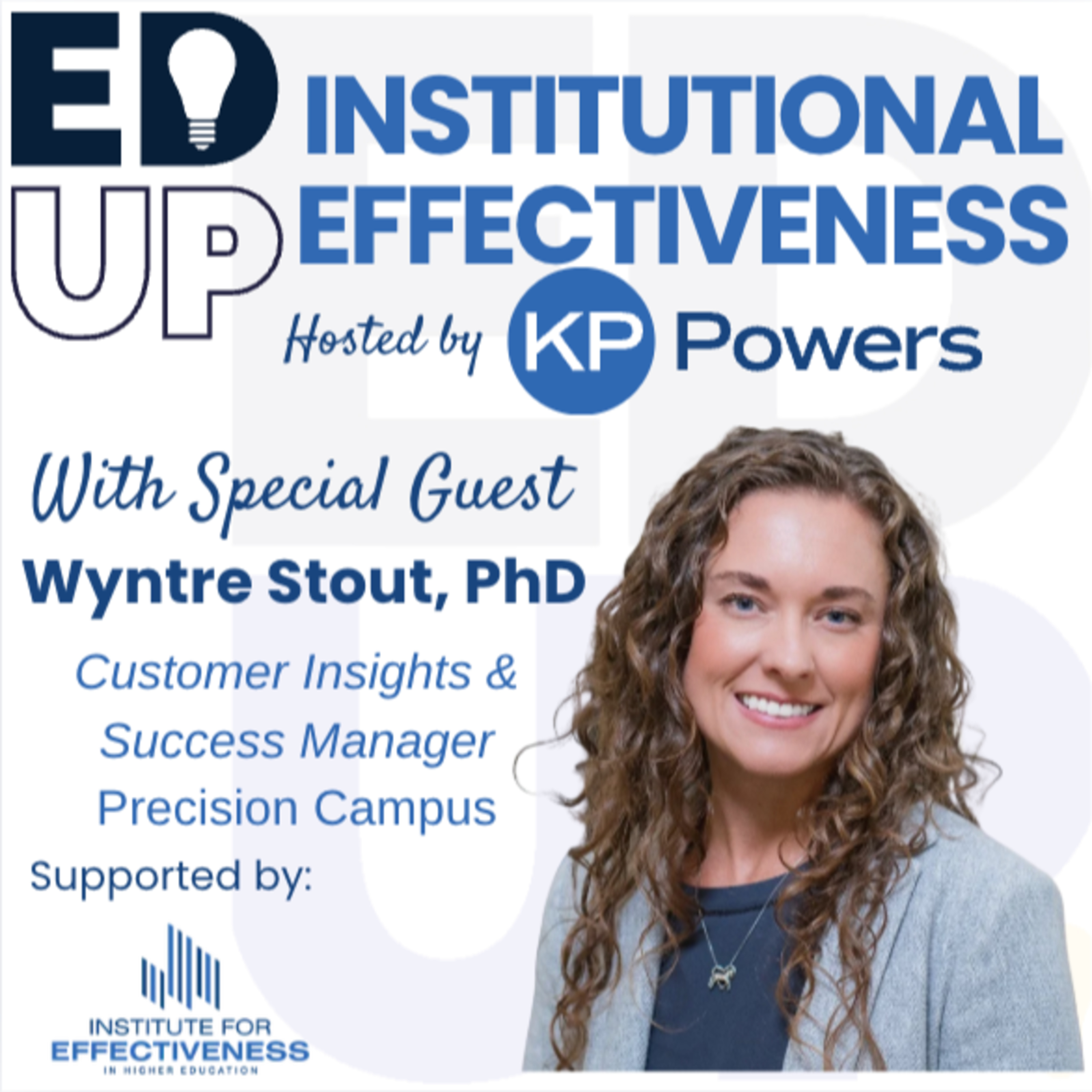 From Reports to Decisions: Wyntre Stout — Precision Campus episode artwork