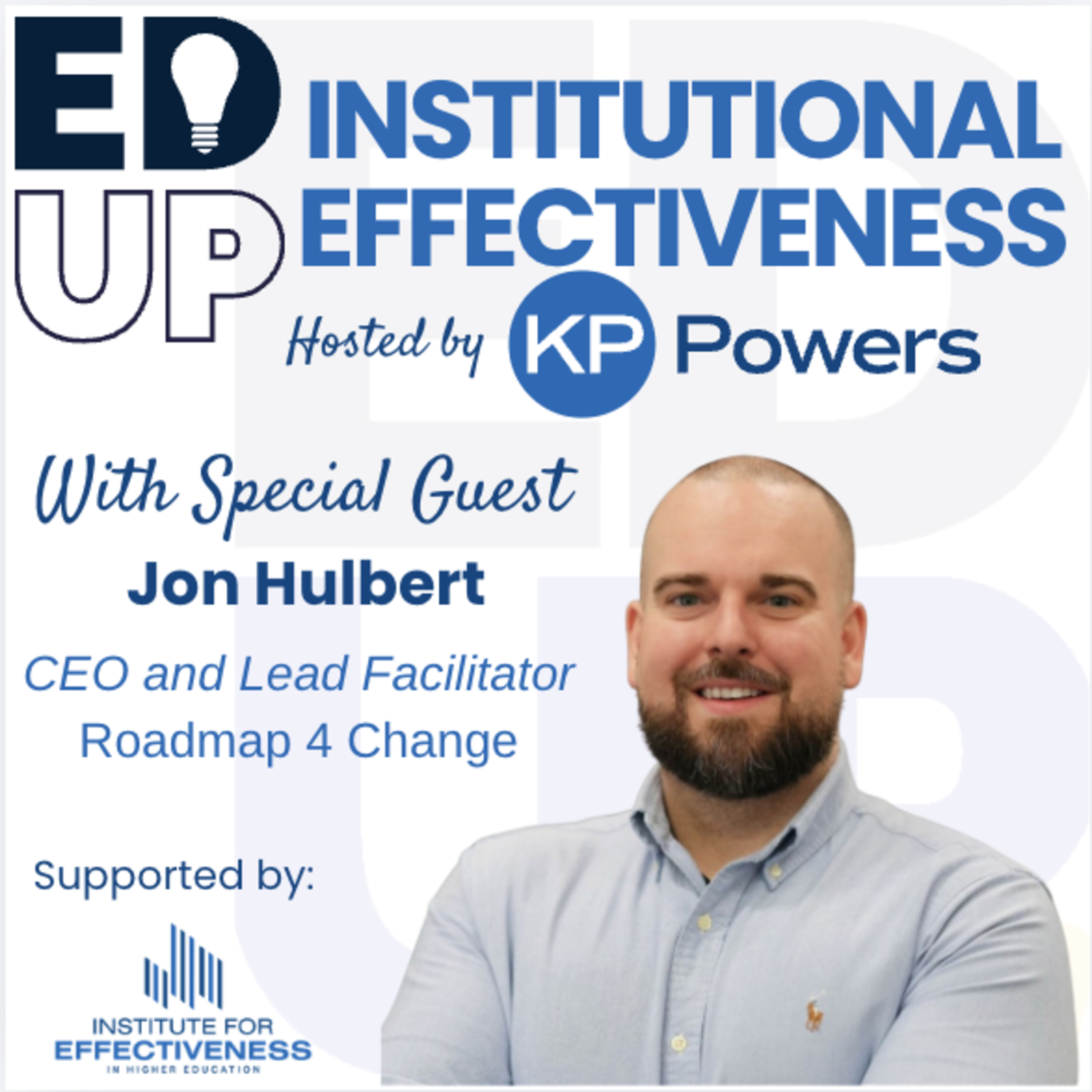 Planning vs. Firefighting: Jon Hulbert, Roadmap for Change episode artwork