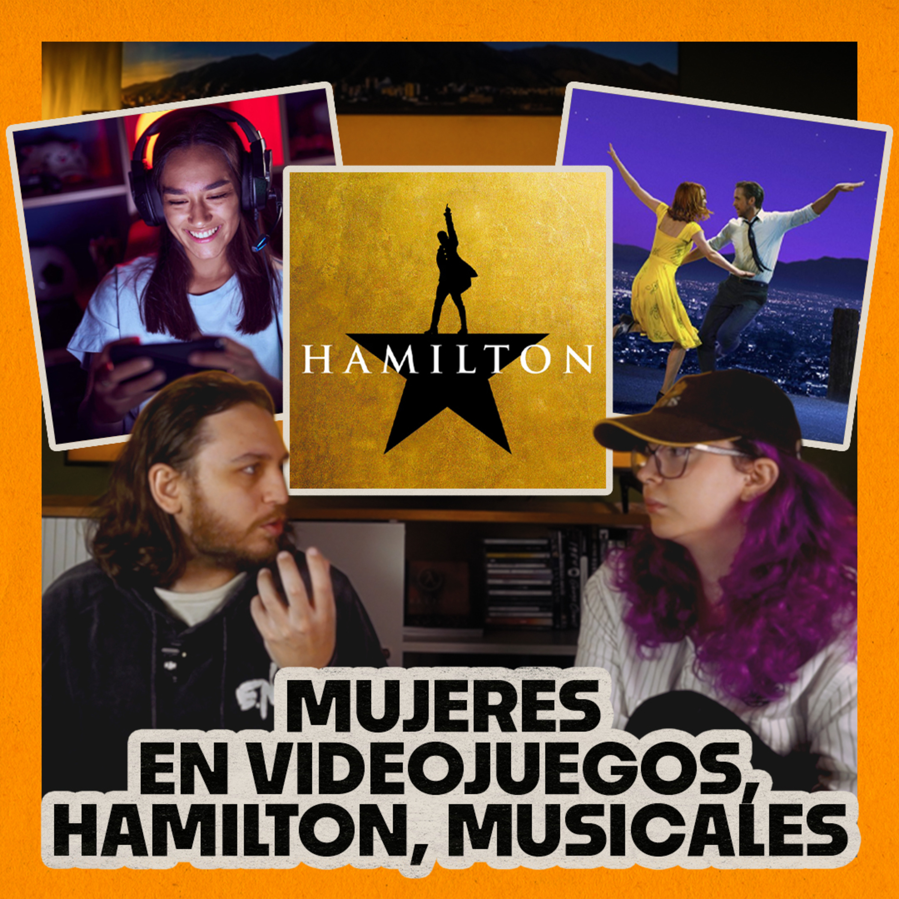 Sobrepensando: Mujeres en videojuegos, Hamilton y el odio a los musicales episode artwork