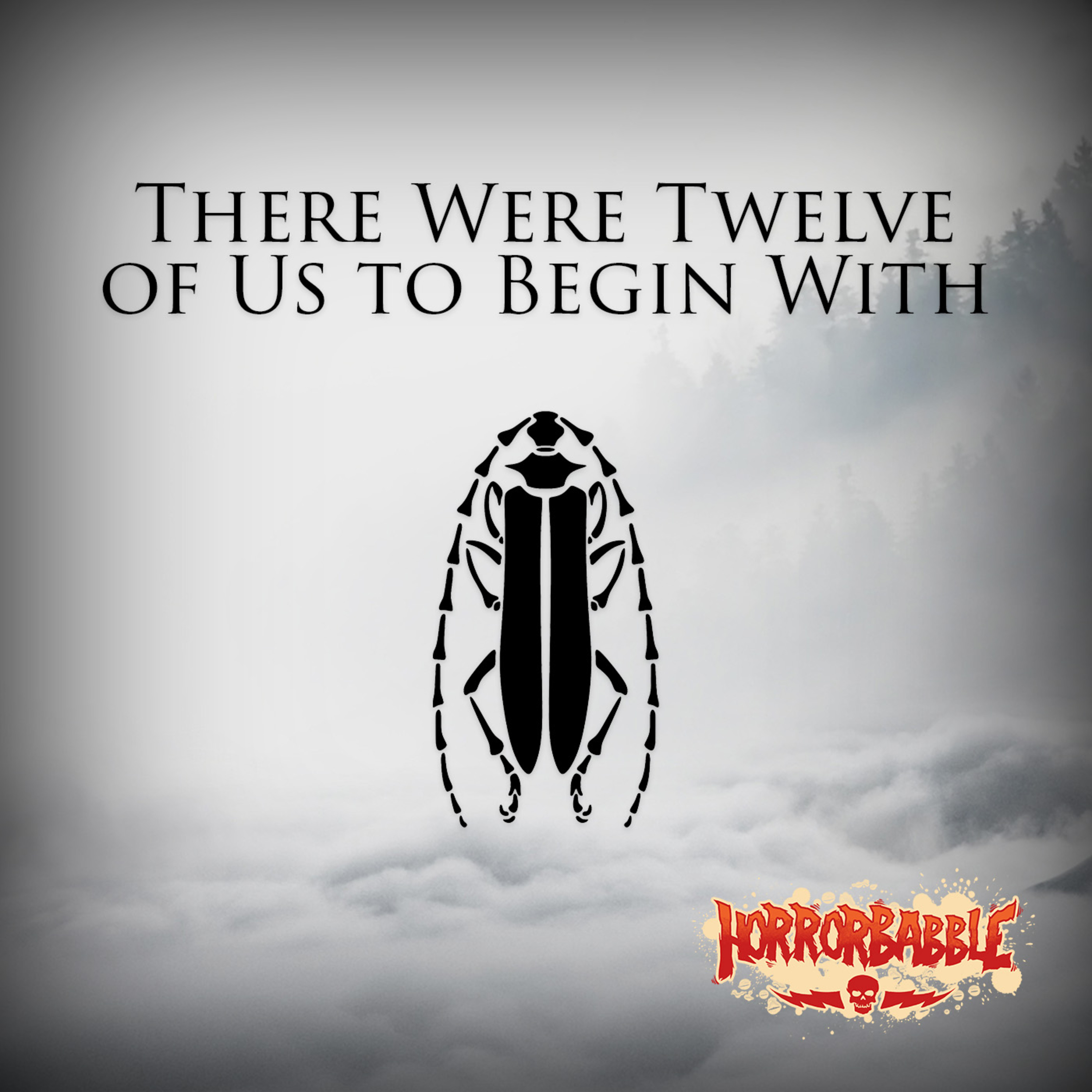 There Were Twelve of Us to Begin With by Ian Gordon episode artwork