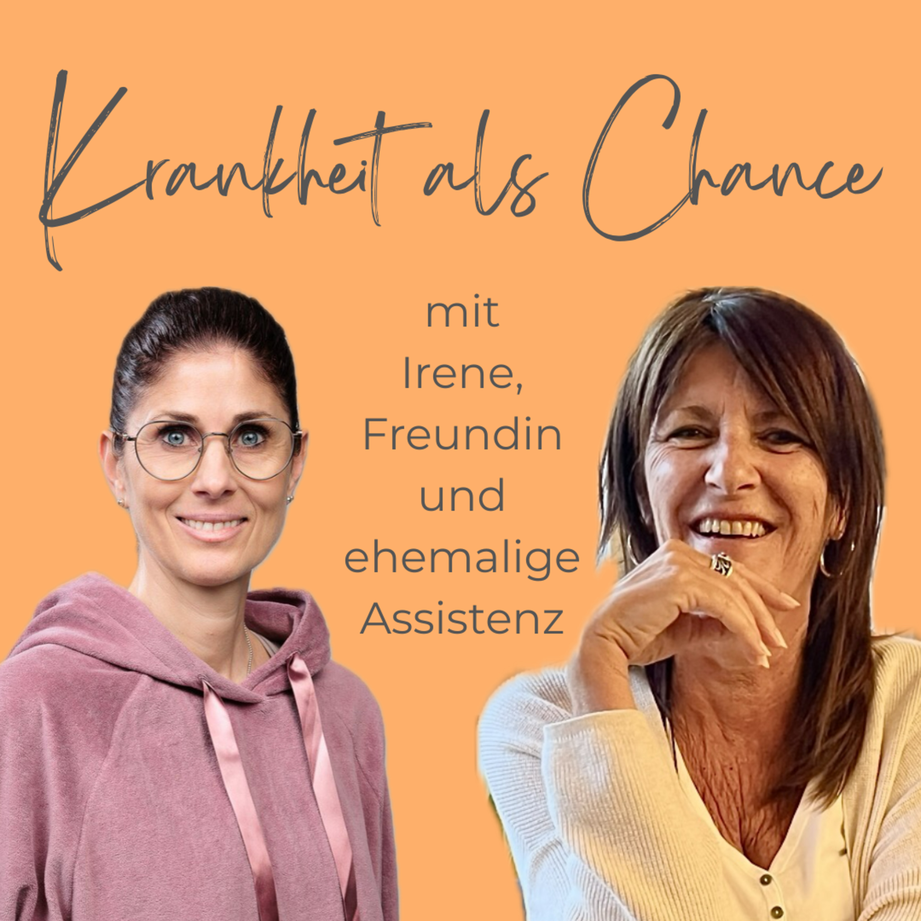 #28 – mit Irene, Freundin und ehemalige Assistenzperson episode artwork