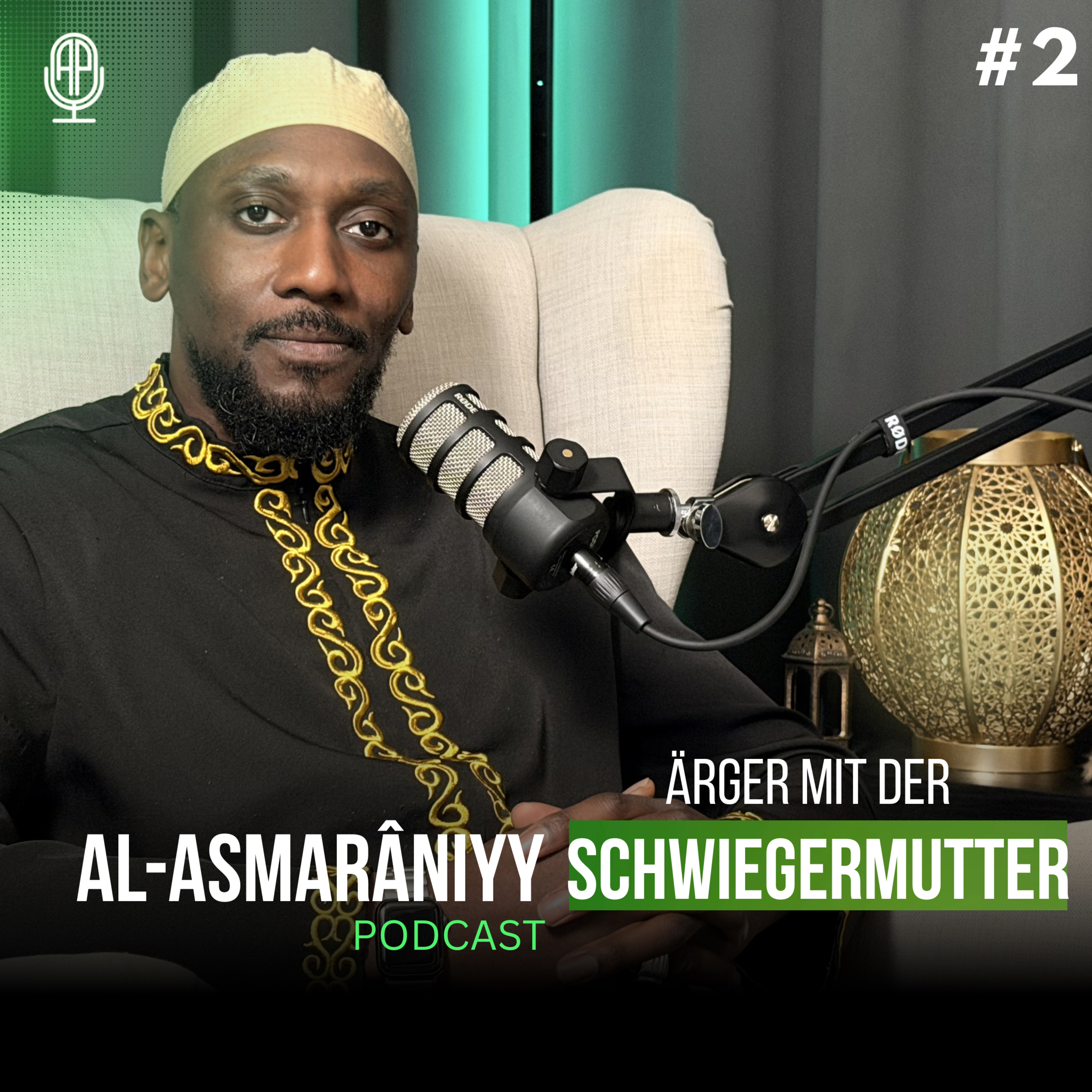 #2 Ärger mit der Schwiegermutter | Al-Asmarâniyy episode artwork
