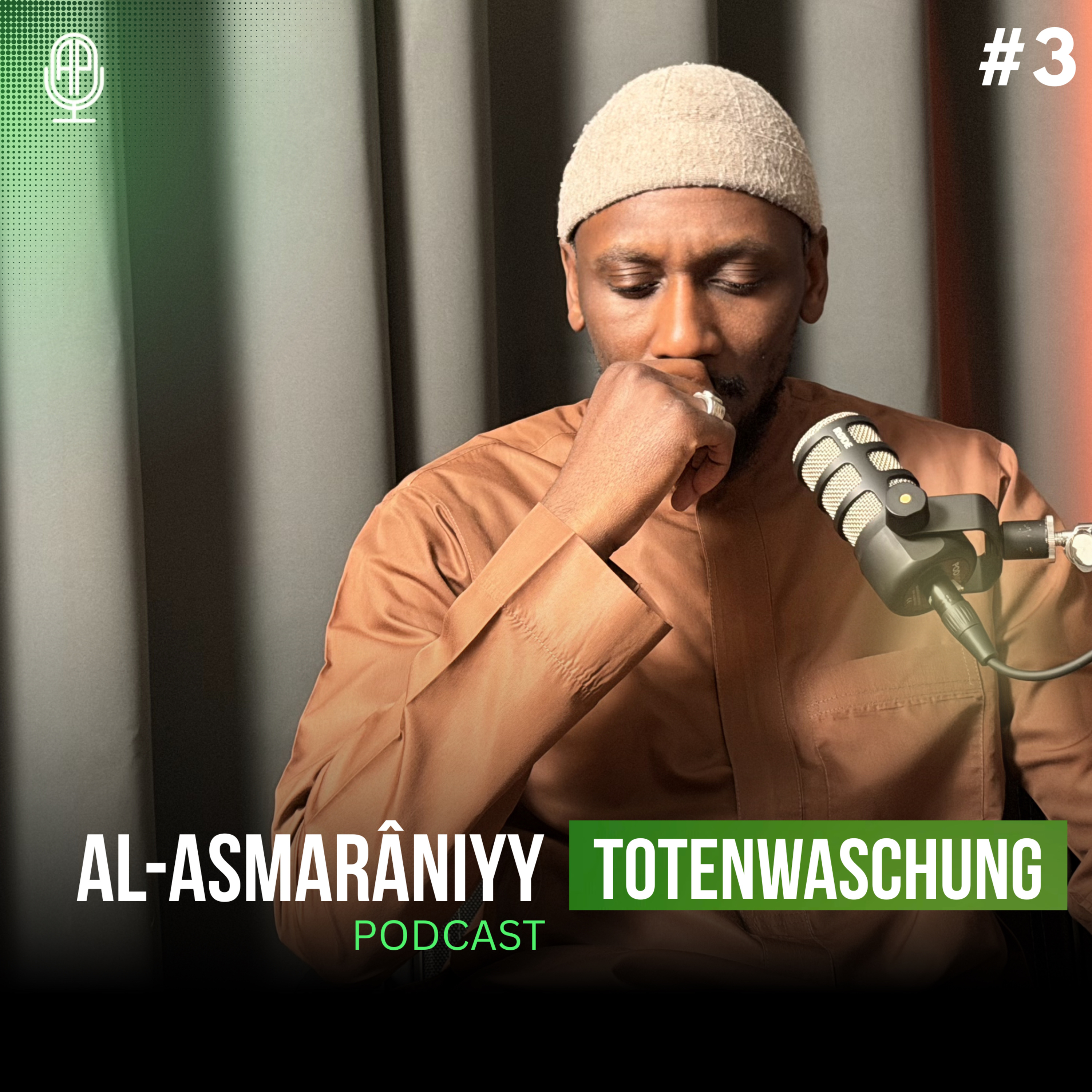 #3 Totenwaschung | Al-Asmarâniyy episode artwork