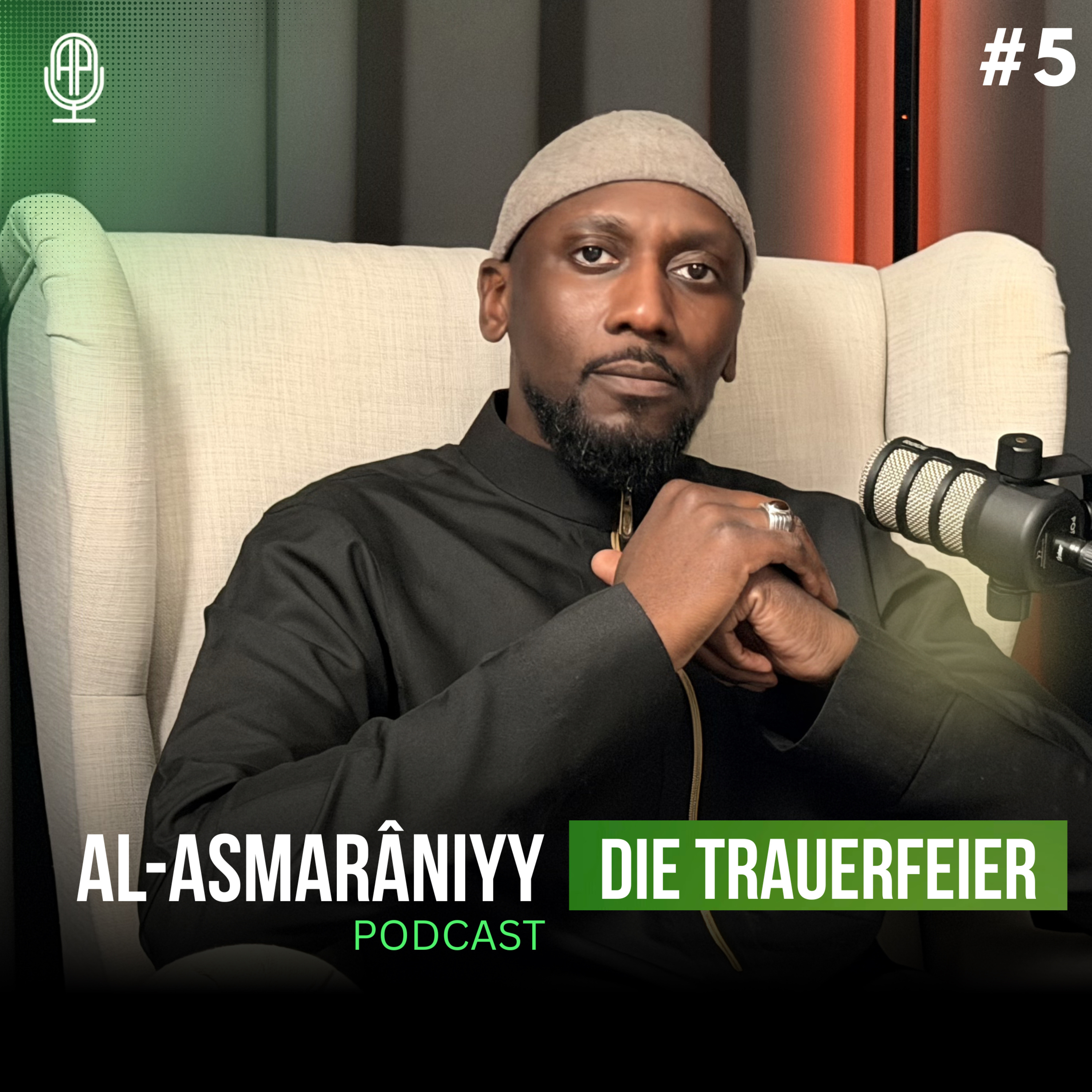 #5 Die Trauerfeier | Al-Asmaraniyy episode artwork