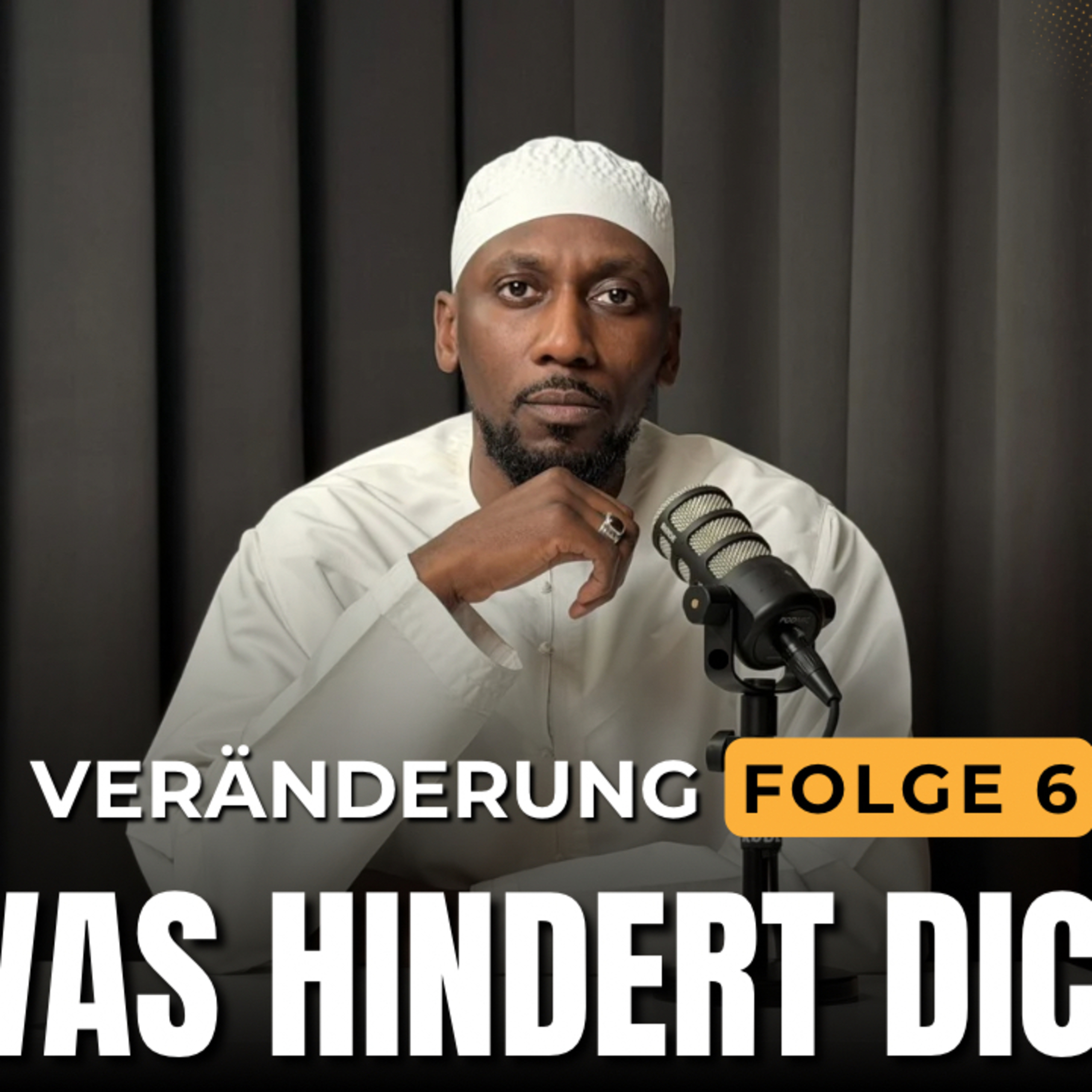 Was hindert dich ? | Veränderung #6 episode artwork