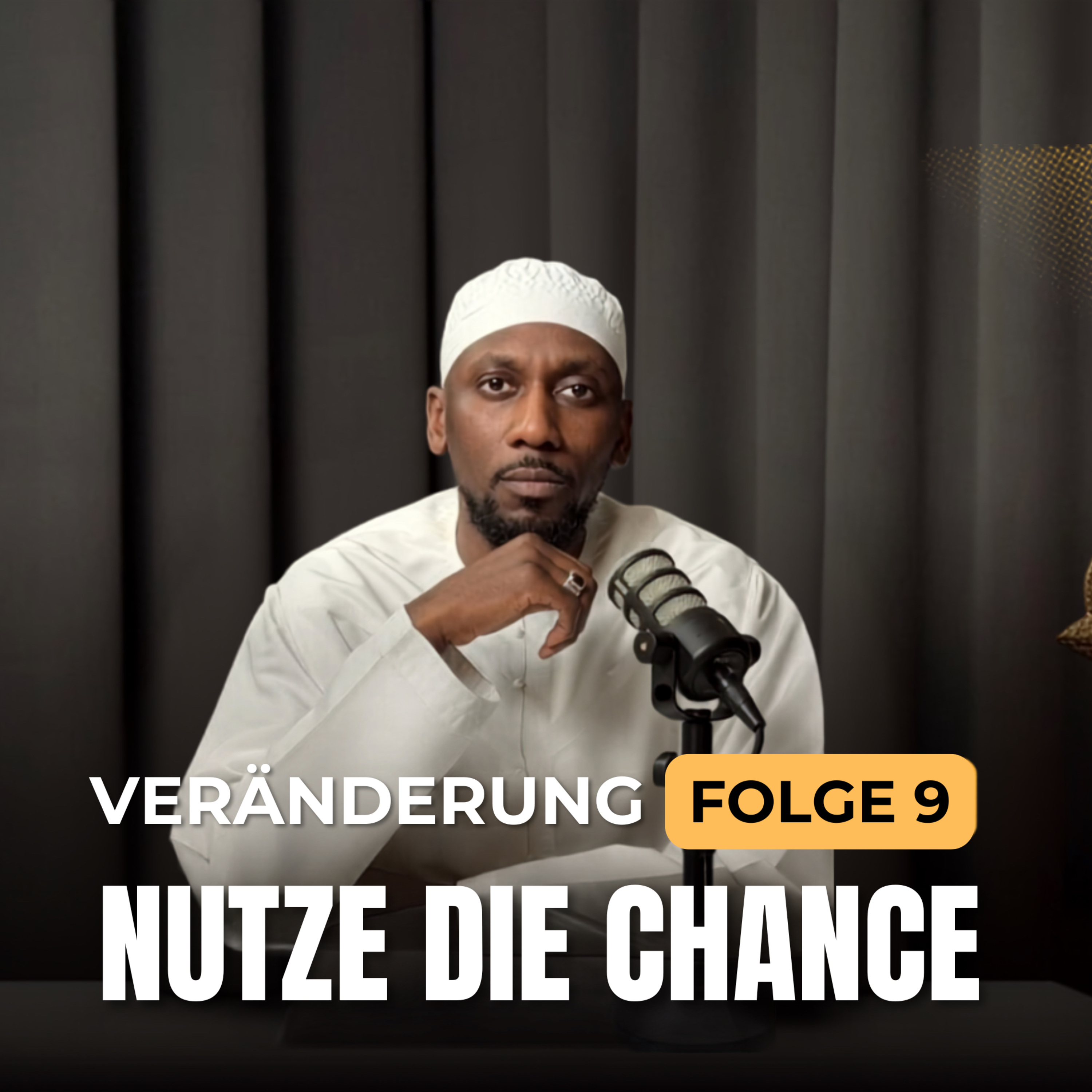 Nutze die Chance | Veränderung #9 episode artwork