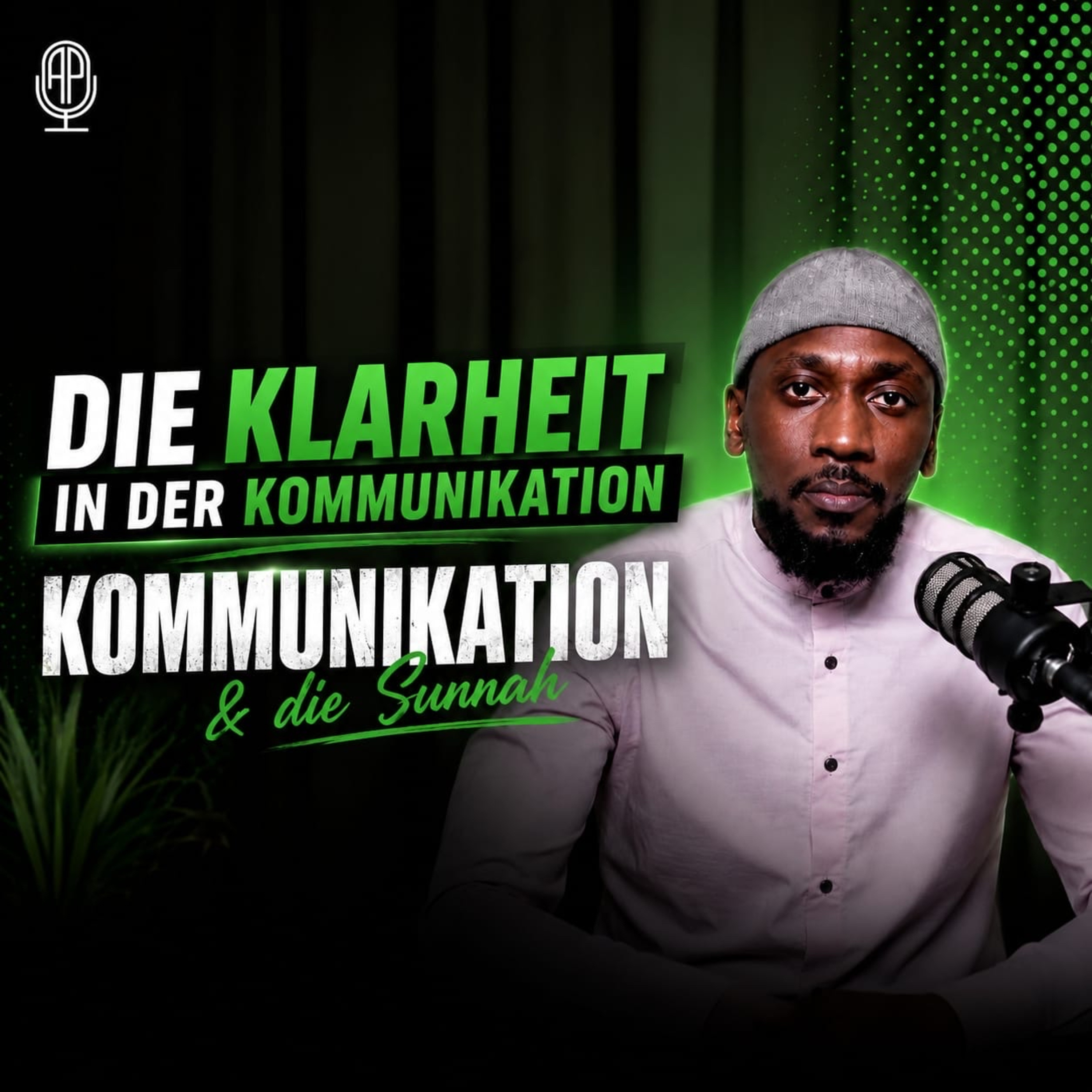 Klarheit in der Kommunikation | Kommunikation & die Sunnah #2 episode artwork