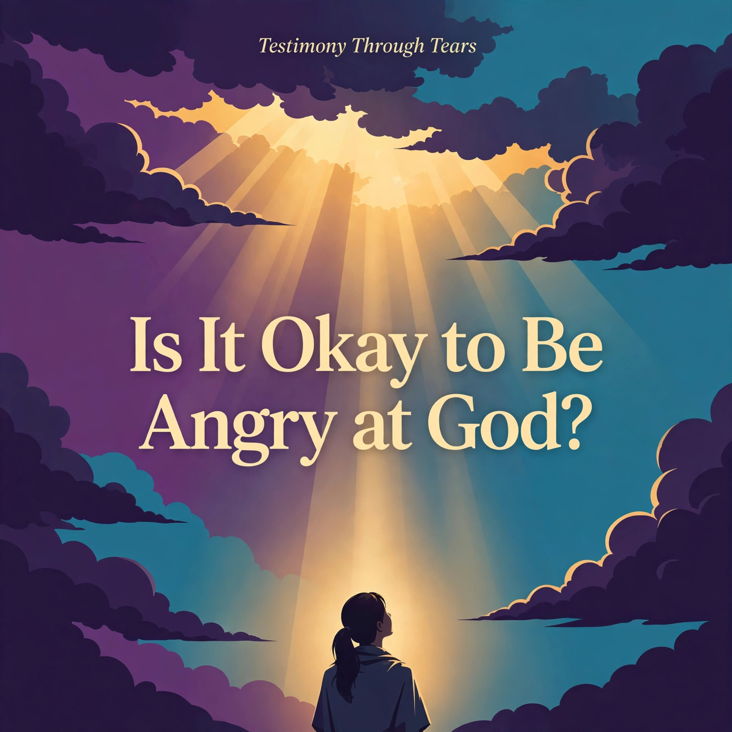 Is it okay to be angry at God? episode artwork