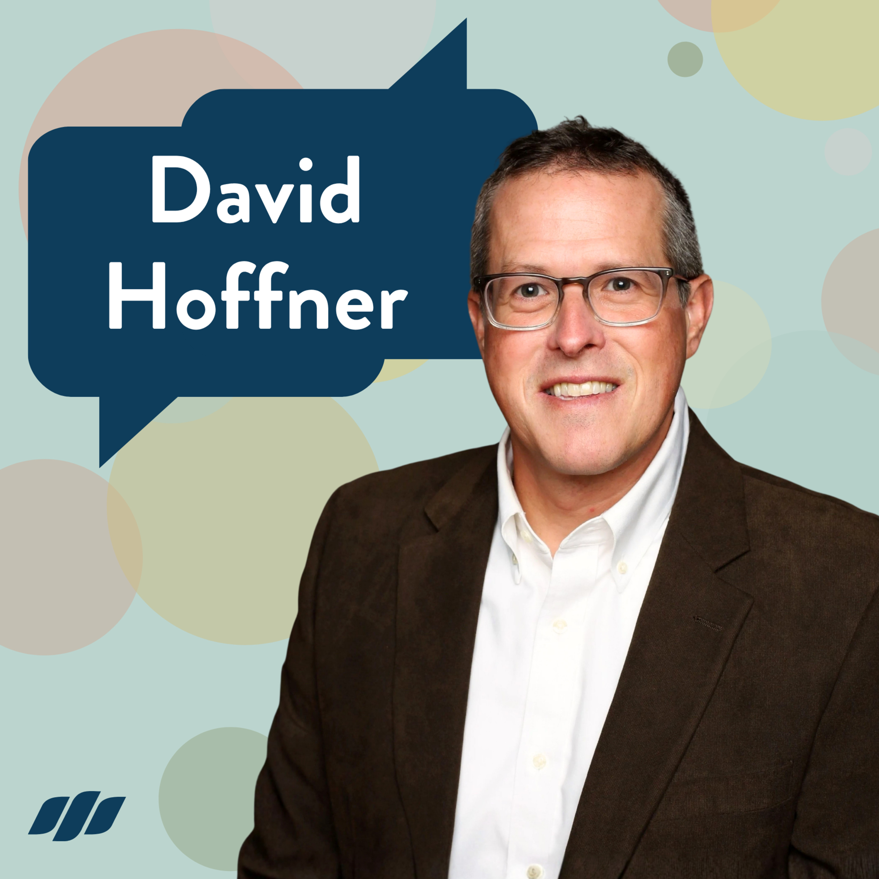 Growing in Your Leadership and Developing Leaders Around You with David Hoffner episode artwork