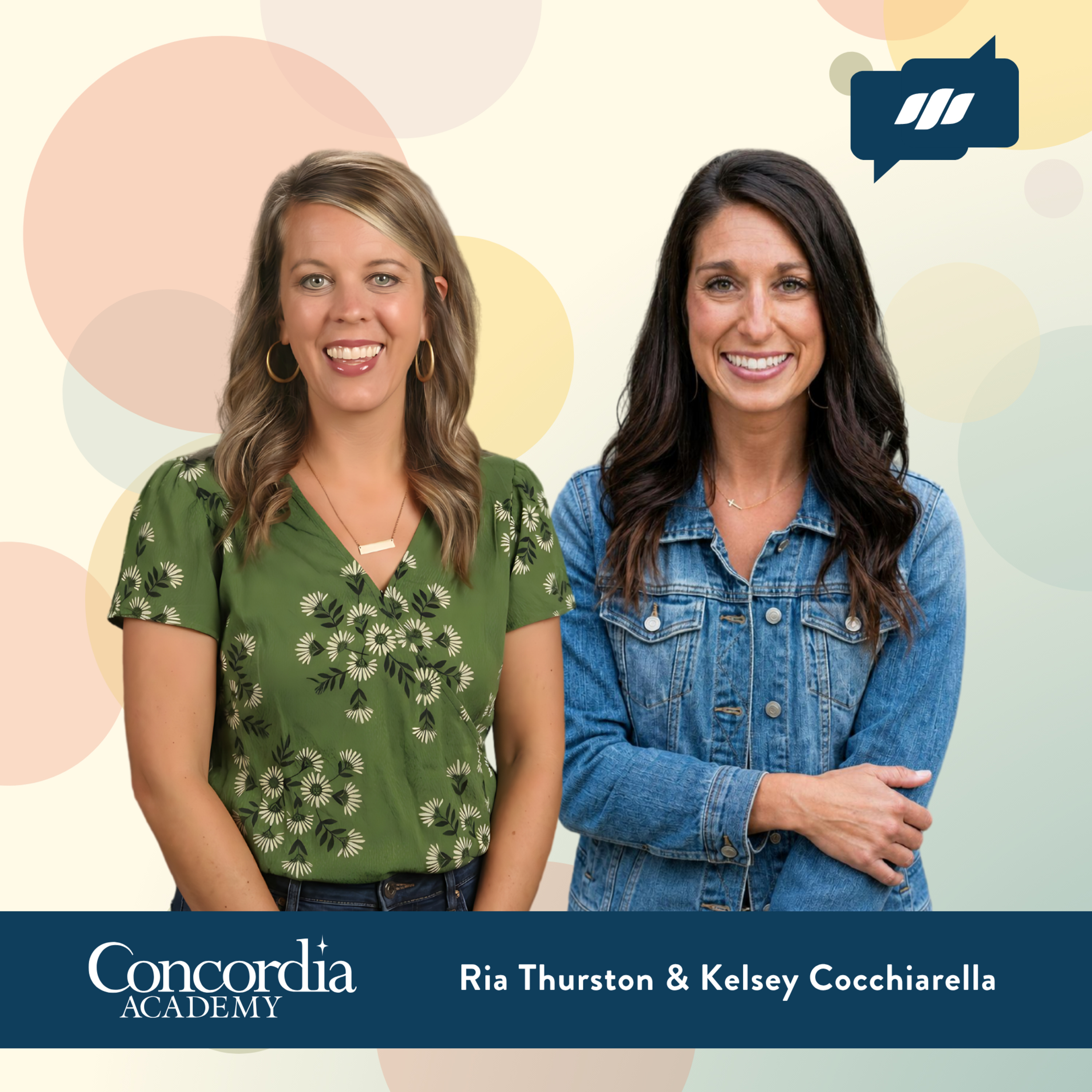 Welcoming New Families with Ria Thurston and Kelsey Cocchiarella of Concordia Academy. episode artwork