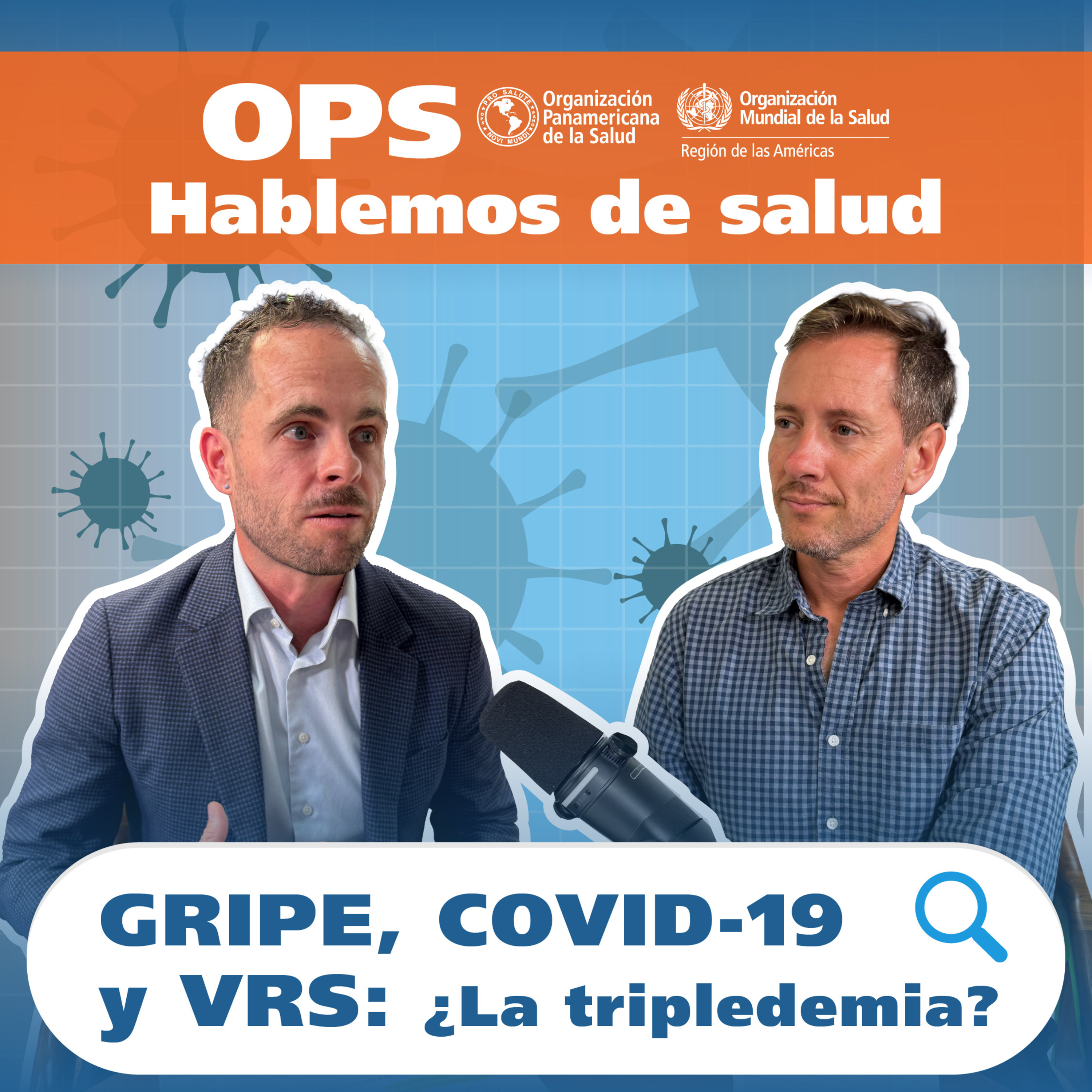 Hablemos de Salud: Gripe, COVID-19 y VRS: ¿La tripledemia?