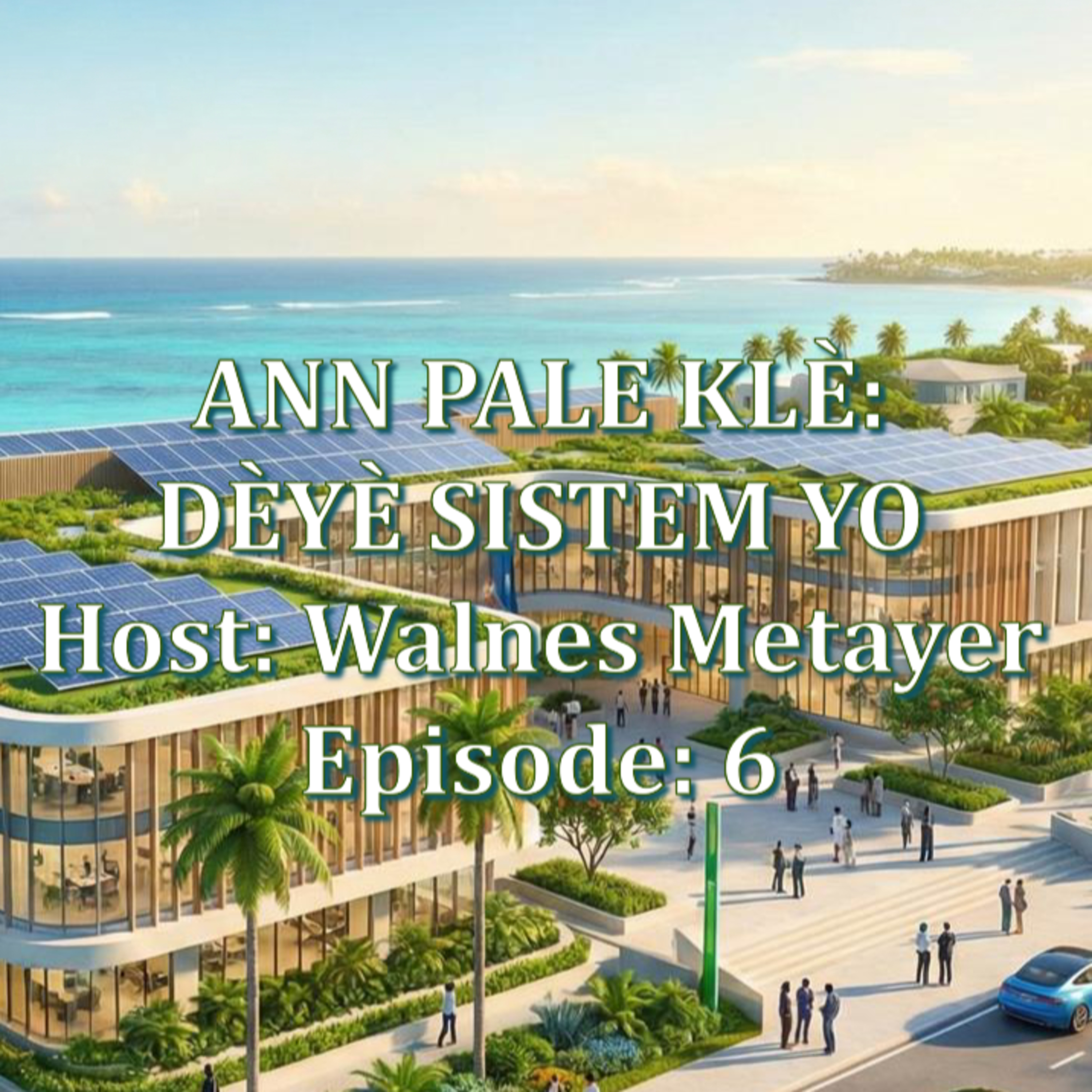 Ann Pale Klè: Dèyè Sistèm Yo