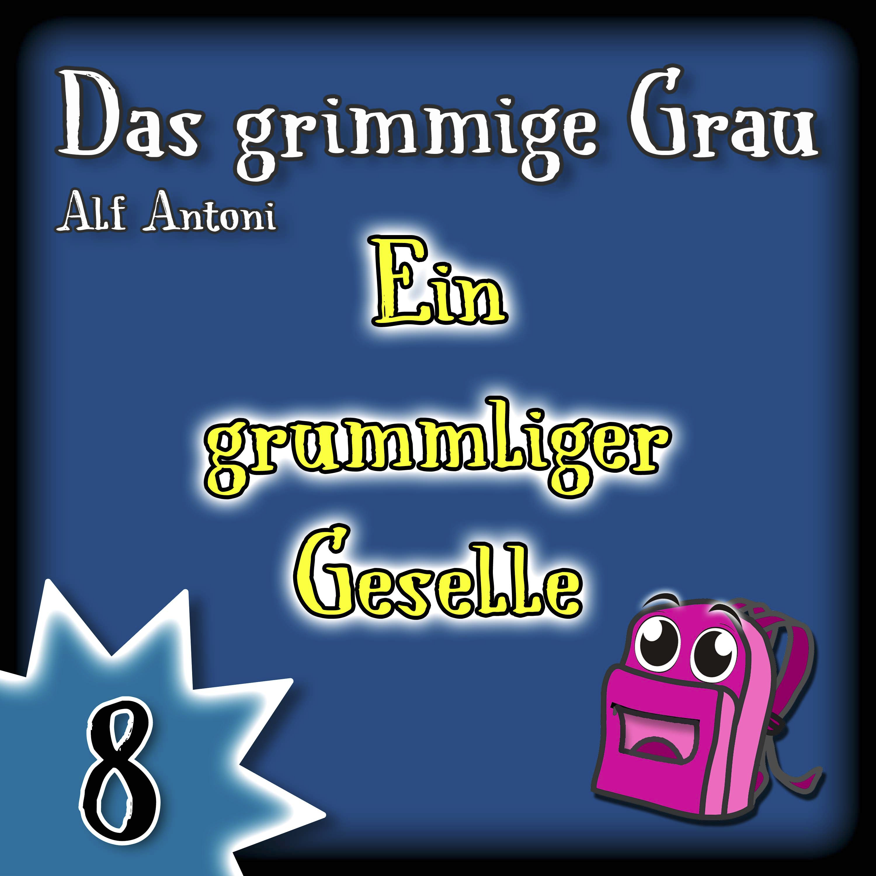 Das grimmige Grau - ein fantastisches Hörabenteuer