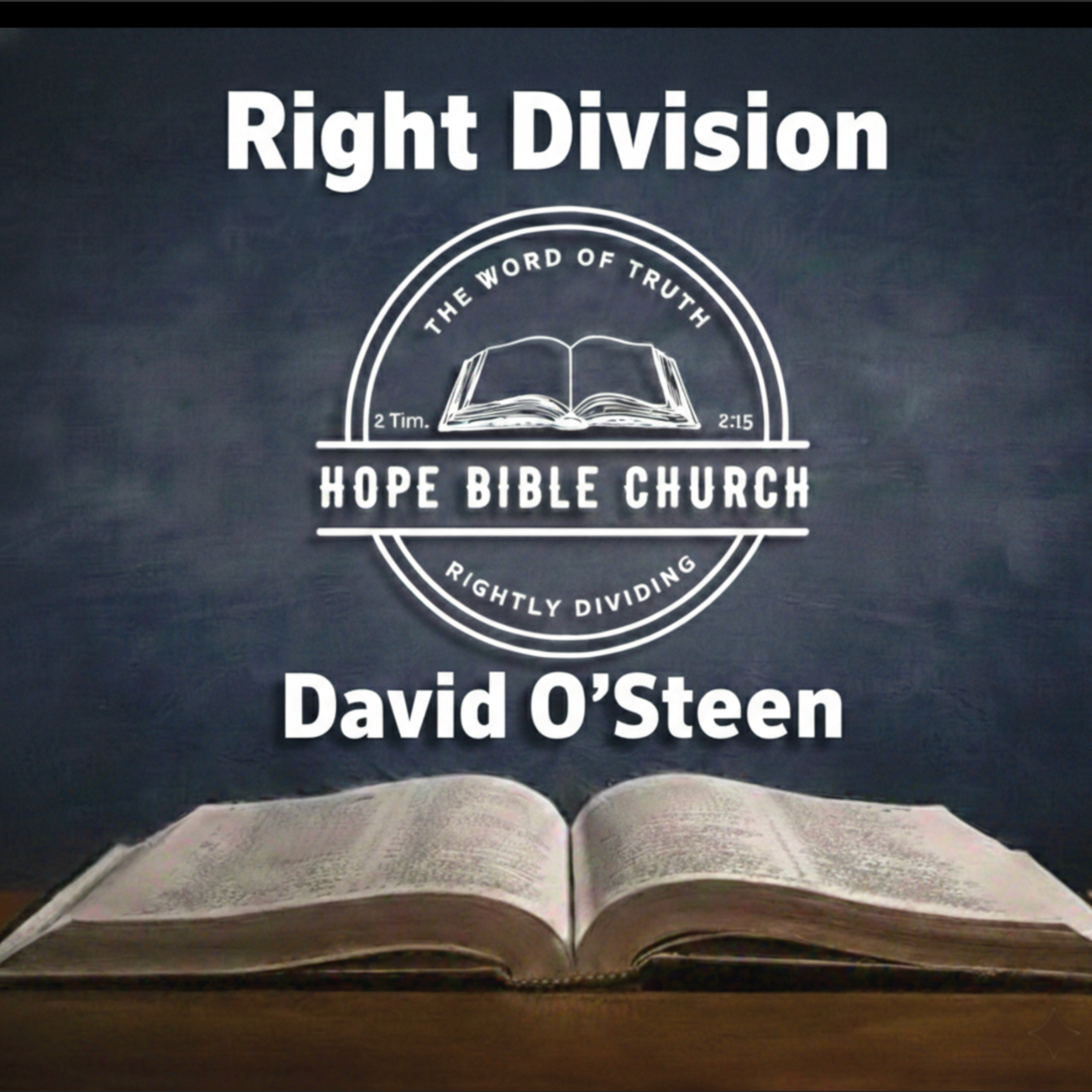 3 - Right Division - Approved Unto God - David O'Steen episode artwork