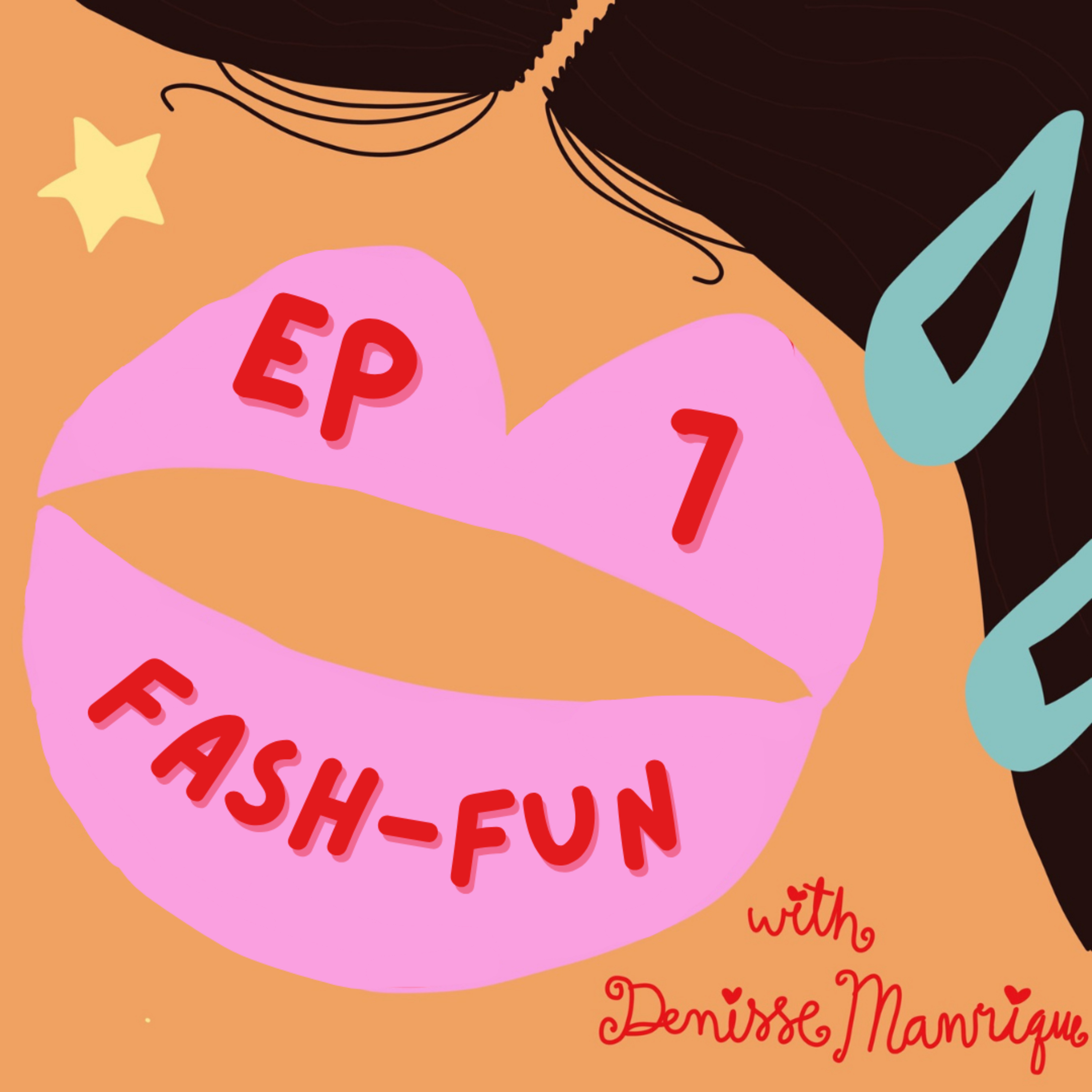 Episode 7: Fash-fun episode artwork