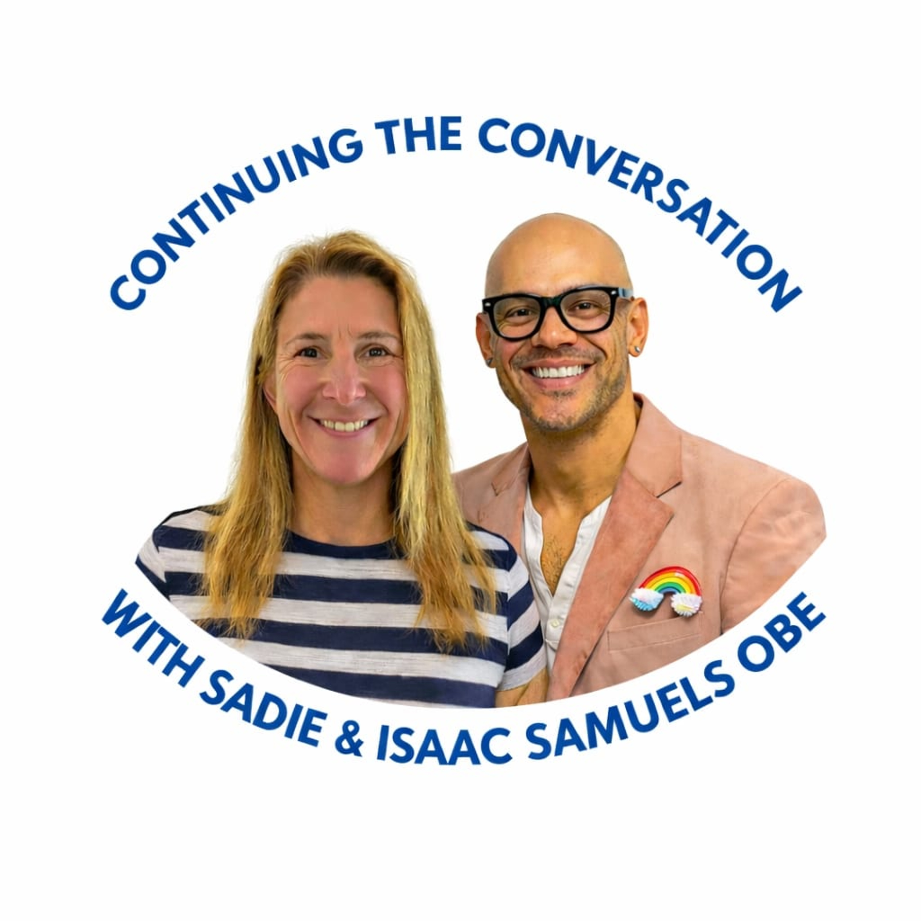 Continuing the Conversation with Sadie and Isaac Samuels: Disability, Inclusion, Co-Production & Community Power episode artwork