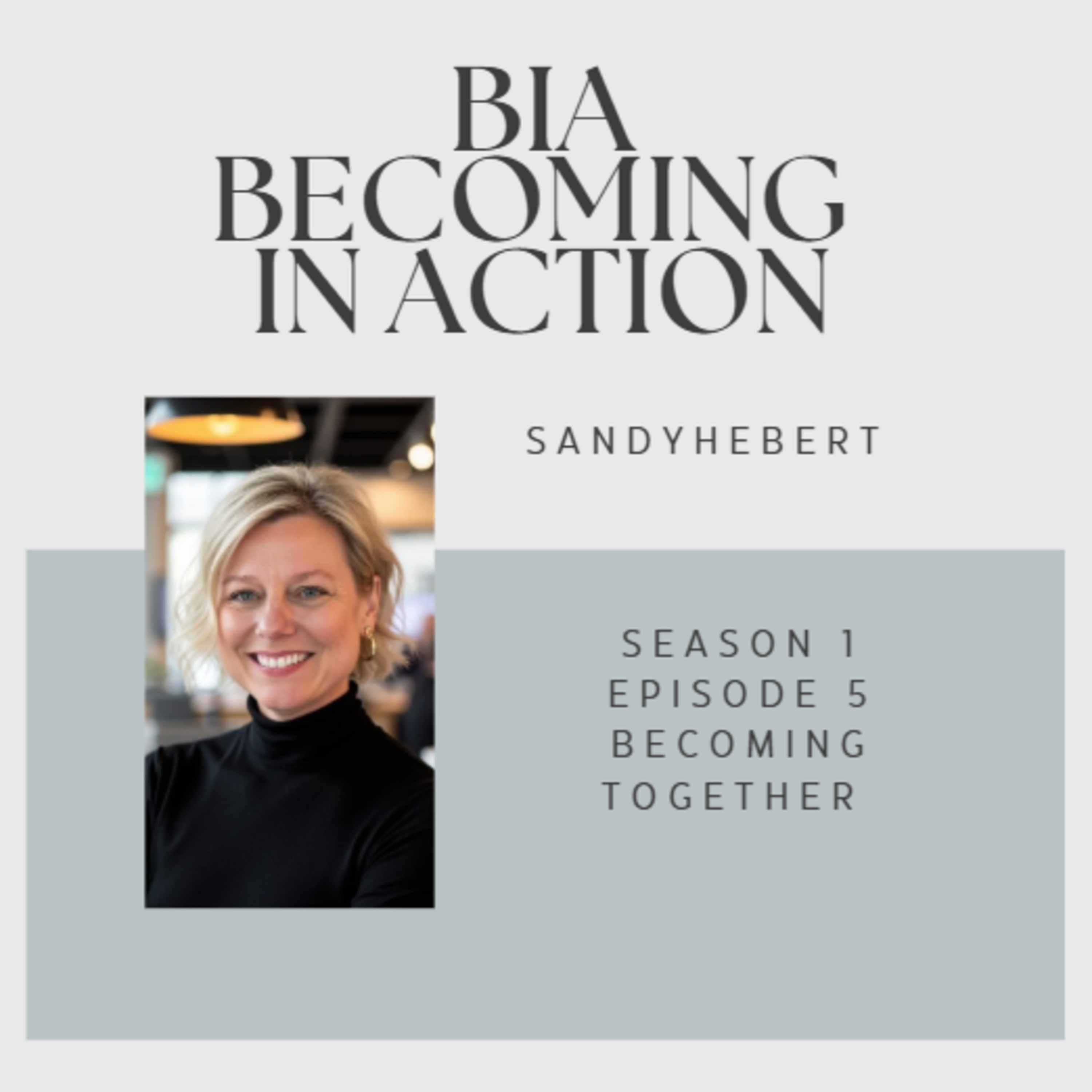 Becoming Together episode artwork