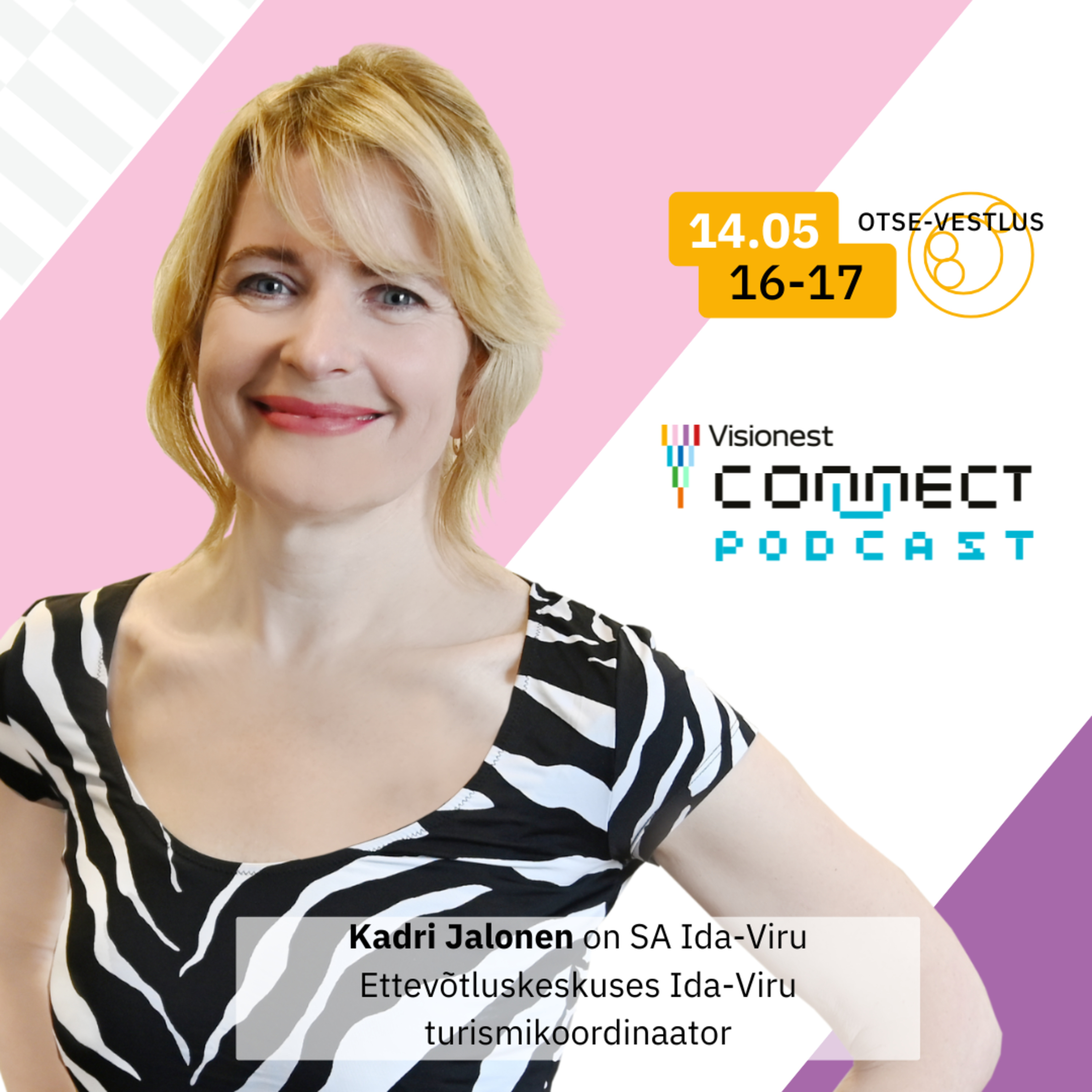 Kadri Jalonen ⟩ 2026#turismiinkubaator ⟩ Visionest Connect podcast episode artwork