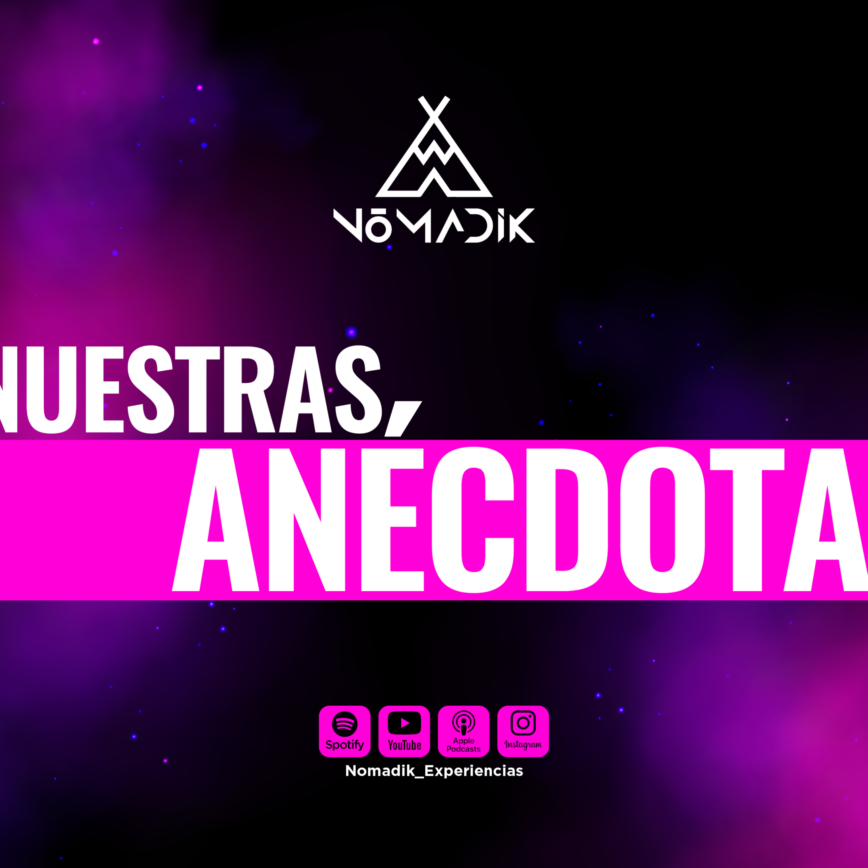 T1 E9 - Anécdotas | Nomadik Podcast episode artwork