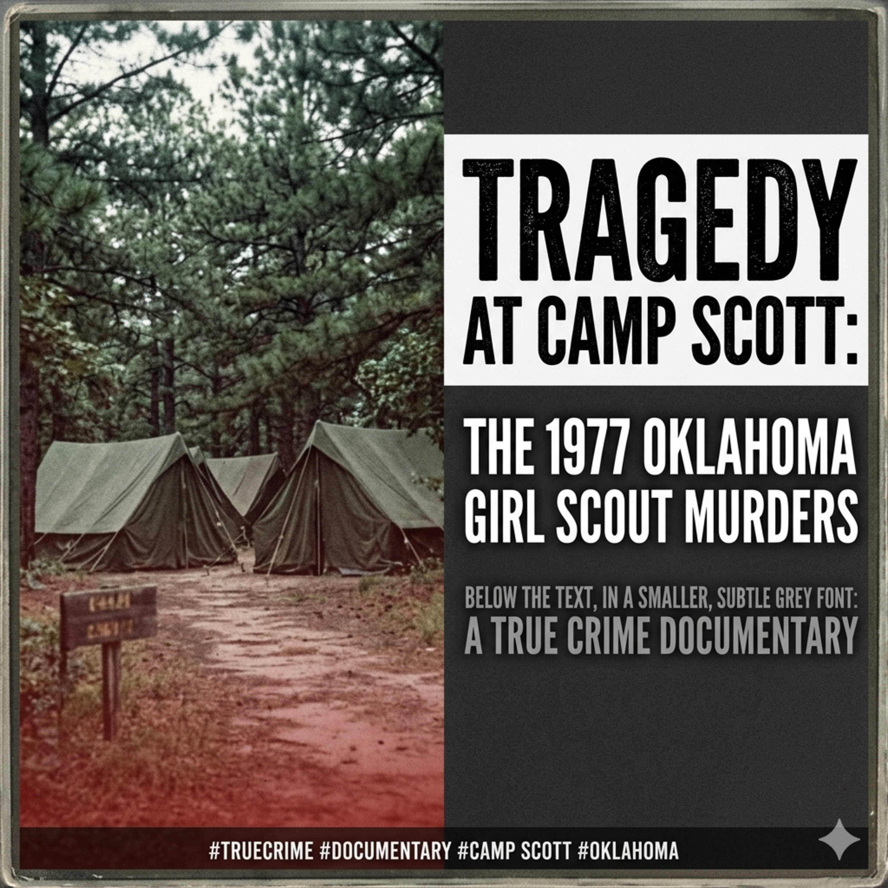 Tragedy at Camp Scott: The 1977 Oklahoma Girl Scout Murders episode artwork