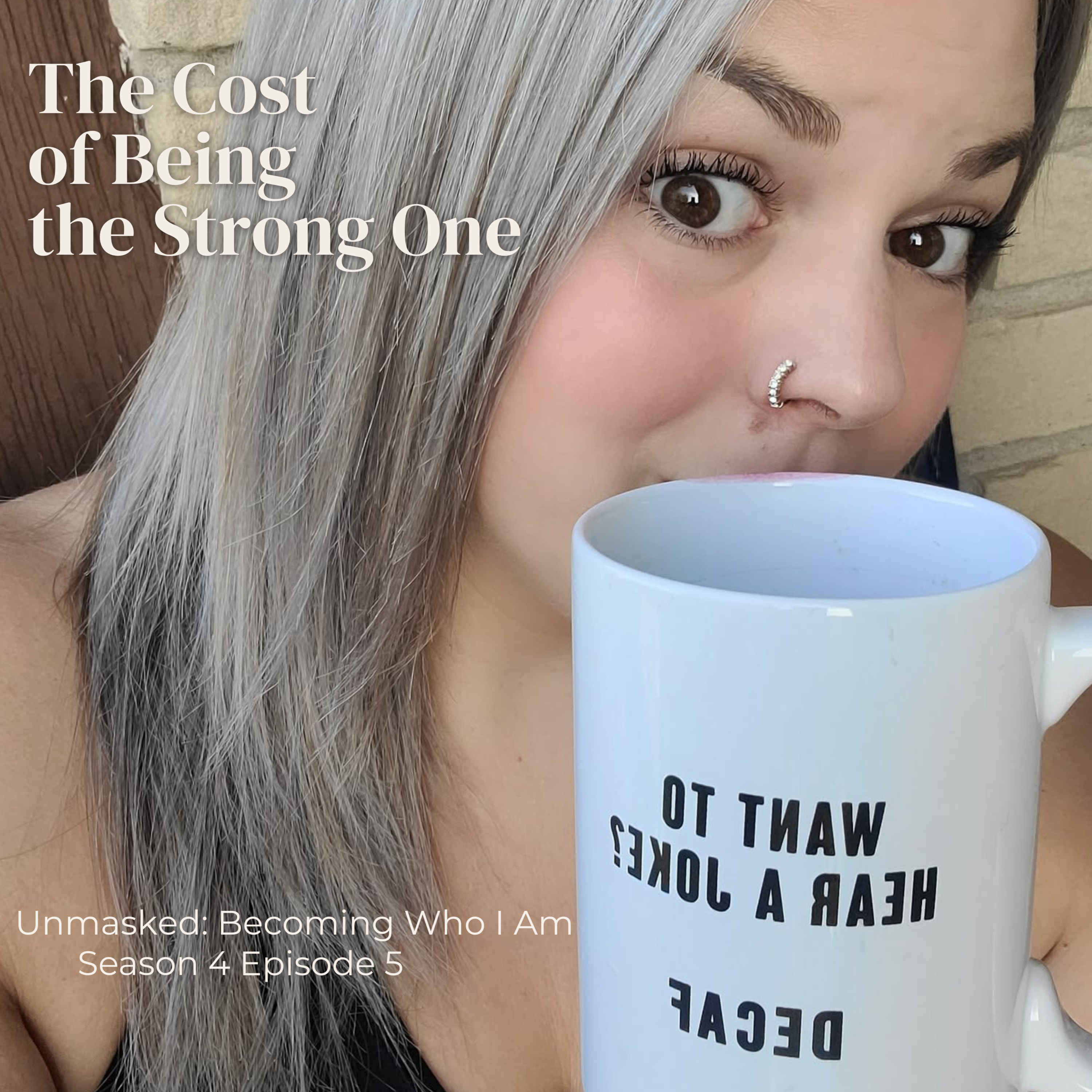 S4E5 - The Cost of Being the Strong One episode artwork