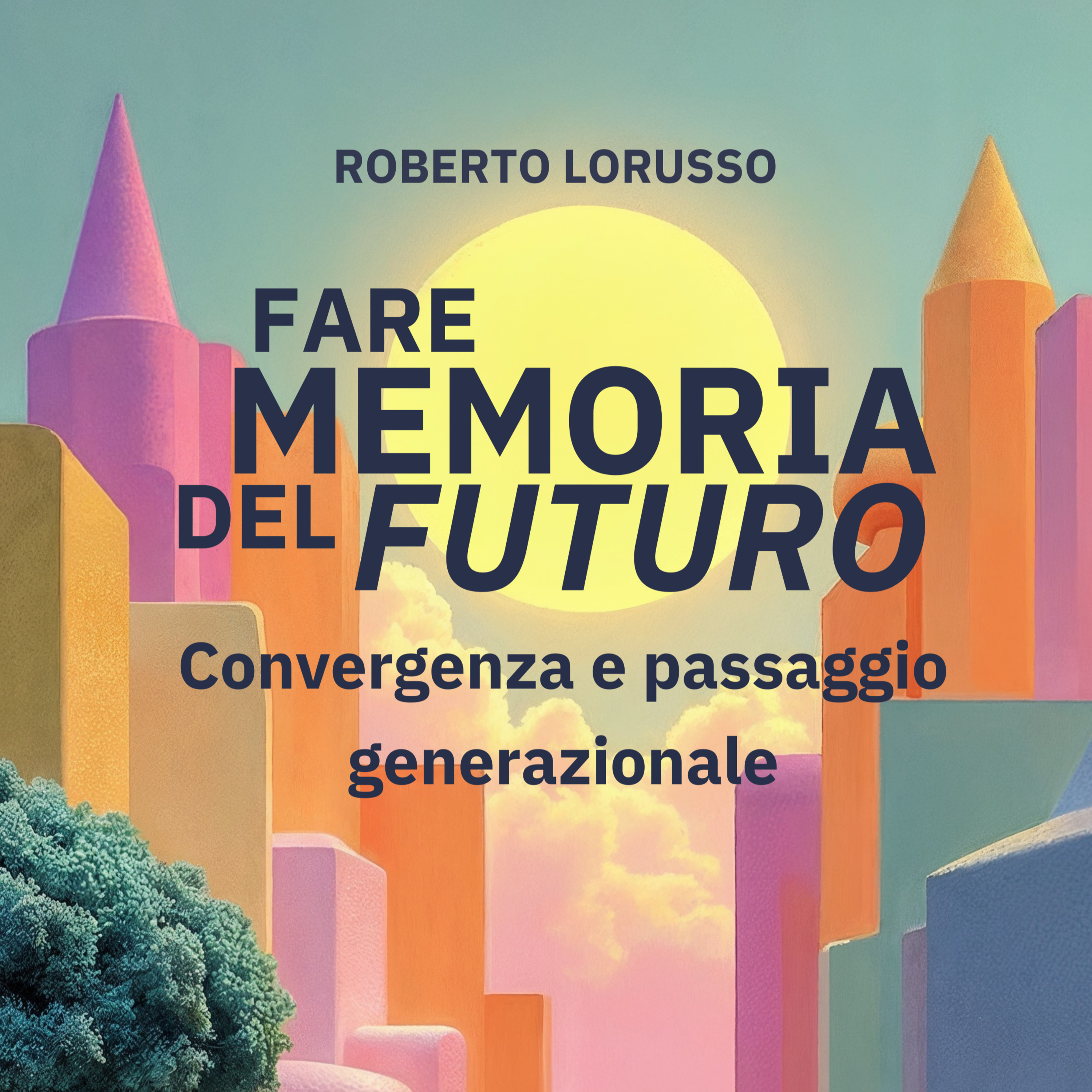 Dialoghi sul Management - I libri di Roberto Lorusso raccontati dall\'AI