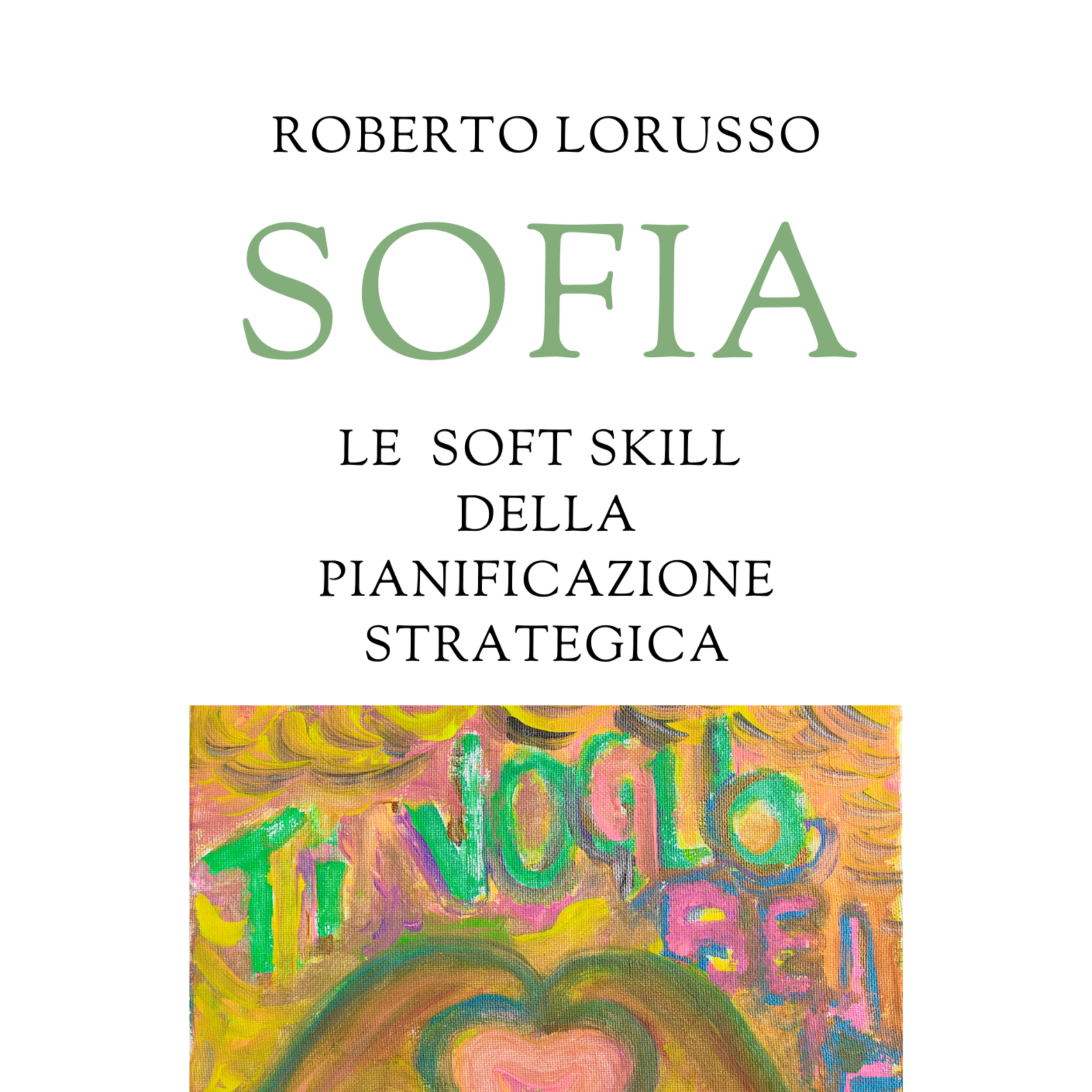 Dialoghi sul Management - I libri di Roberto Lorusso raccontati dall\'AI