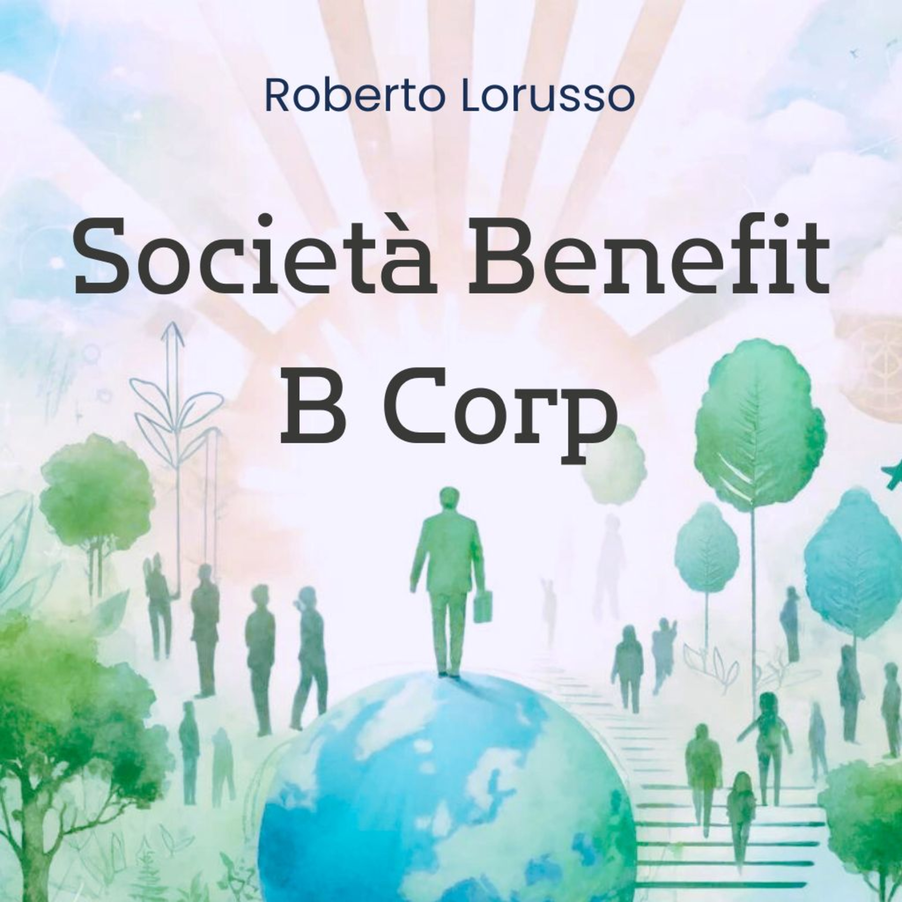 Dialoghi sul Management - I libri di Roberto Lorusso raccontati dall\'AI