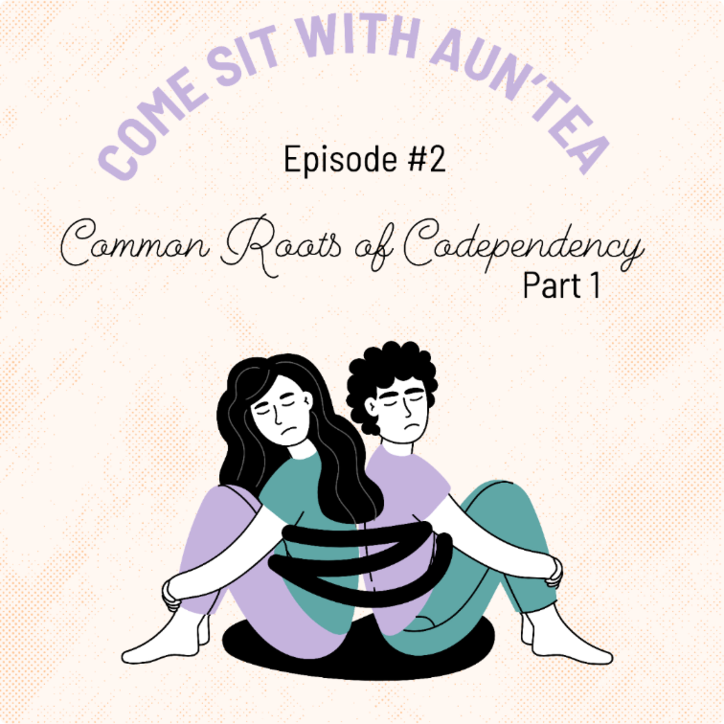 Common Roots of Codependency  episode artwork