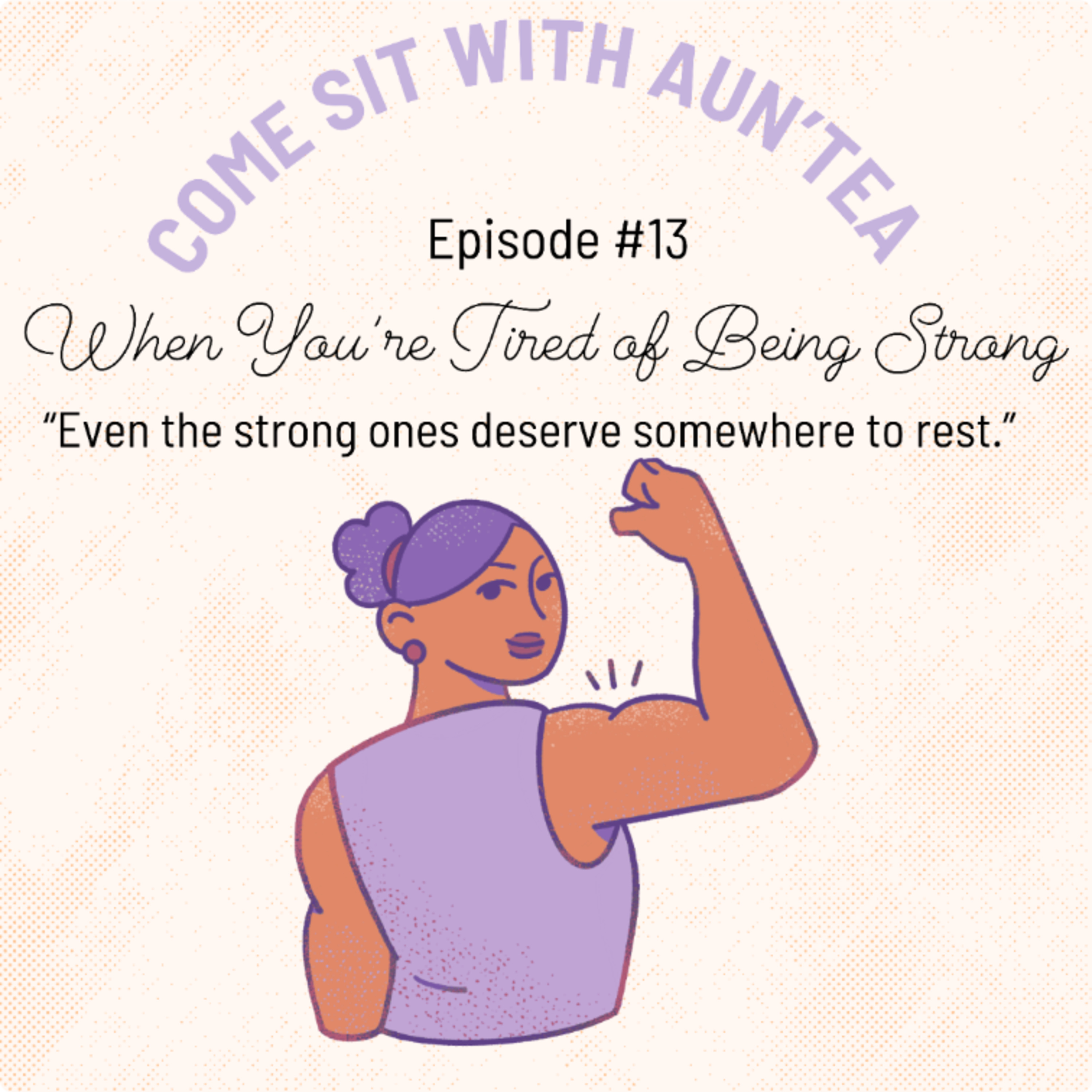 When You’re Tired of Being Strong episode artwork