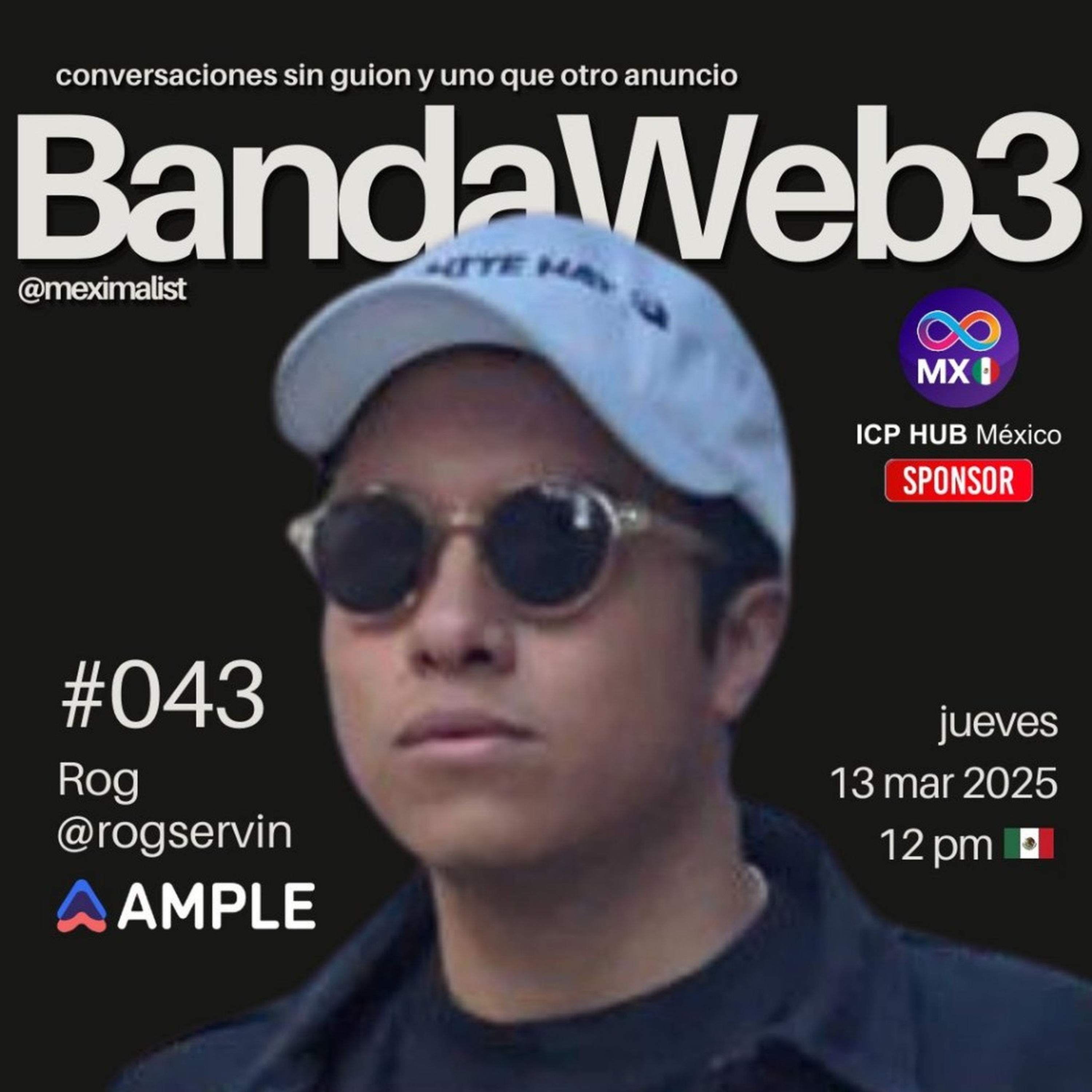 BandaWeb3 #043 @rogservin @AmpleProtocol episode artwork