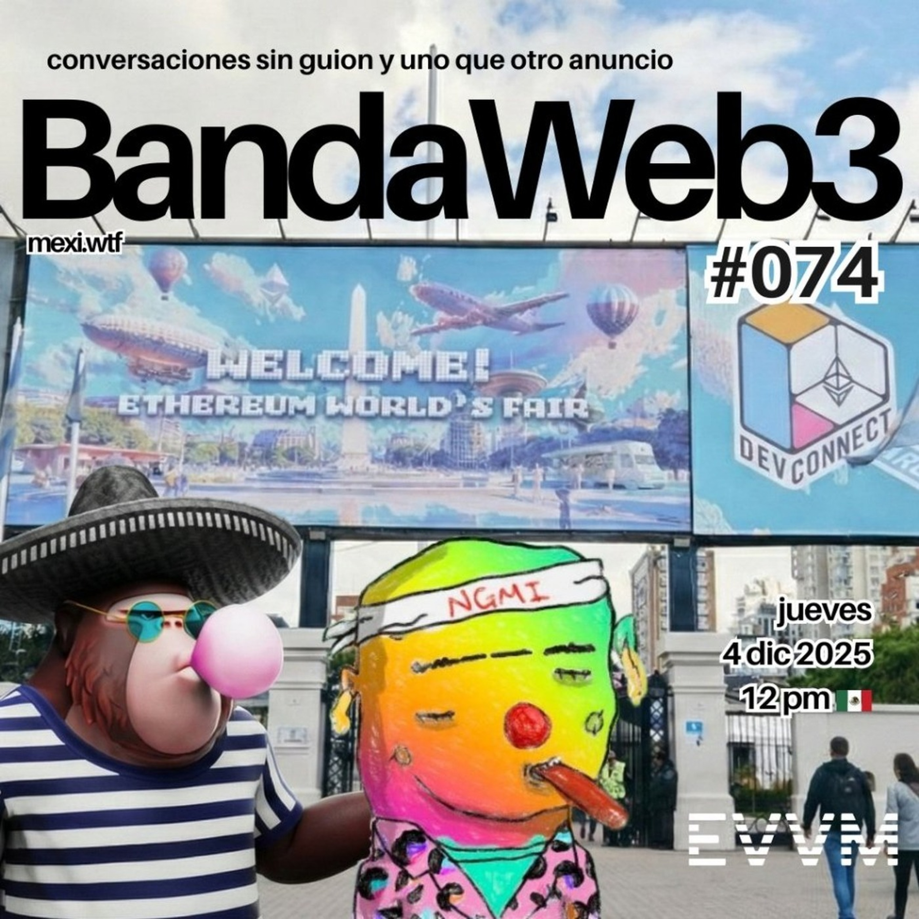 BandaWeb3 #074 Hackathon @ETHGlobal 🇦🇷 EVVM episode artwork