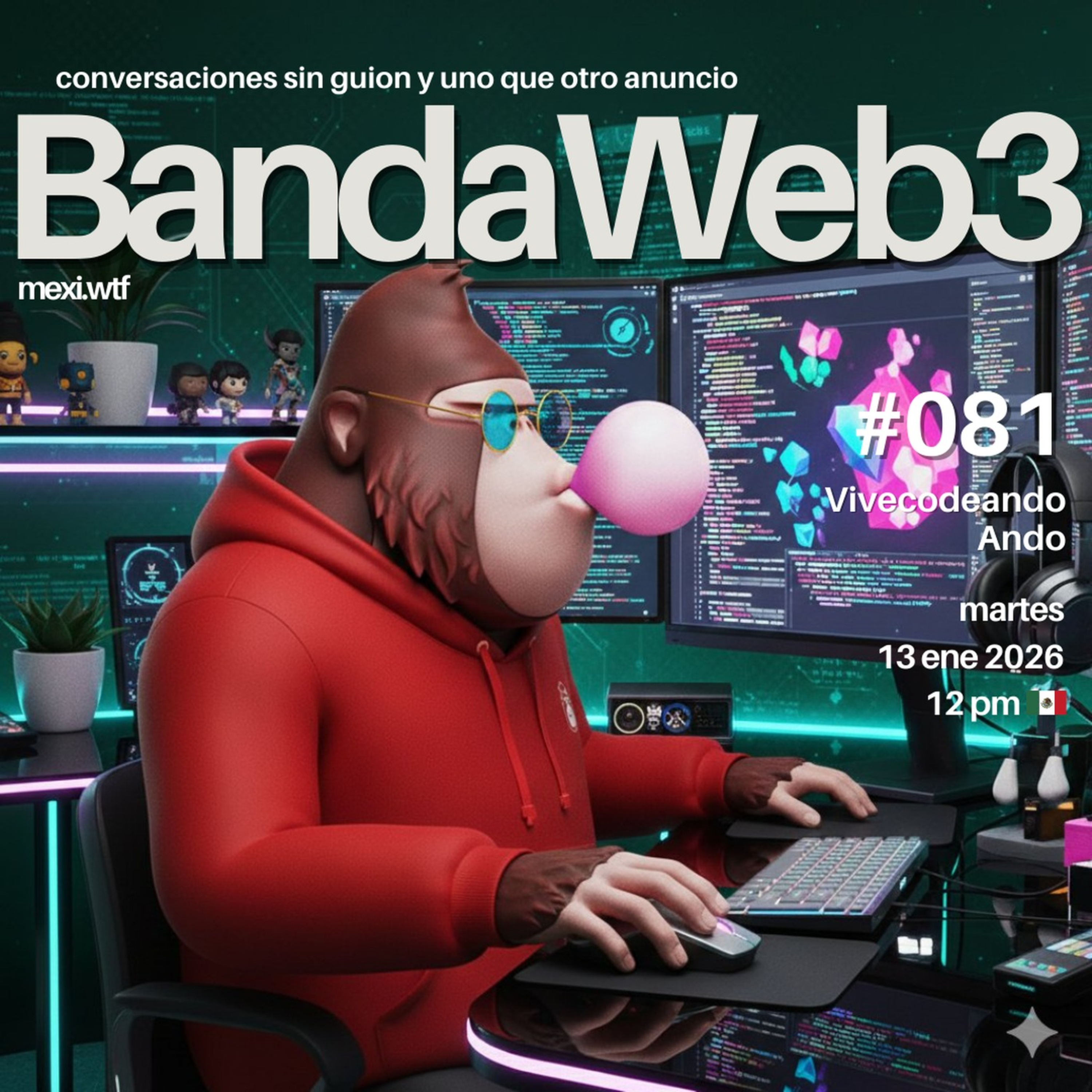 BandaWeb3 #081 Vibecodeando Ando episode artwork